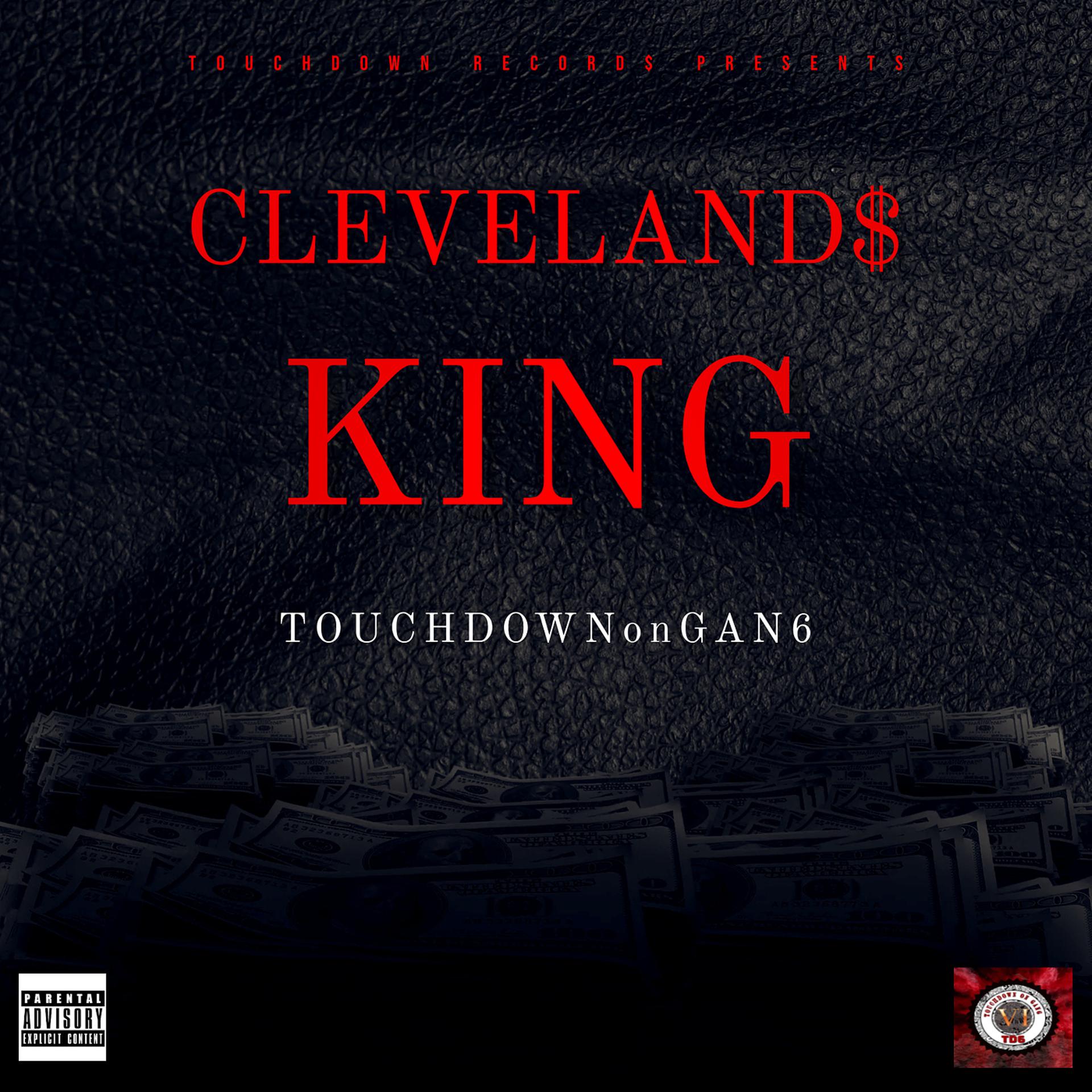 Постер альбома Cleveland$ King