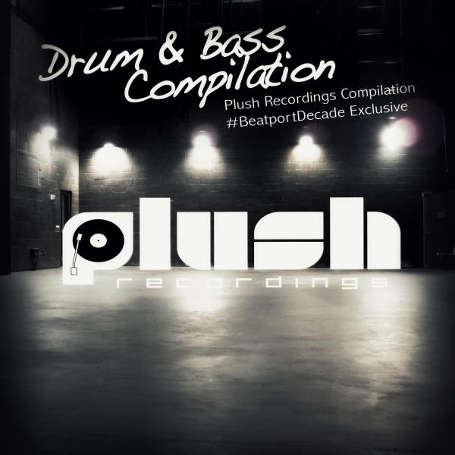 Постер альбома Plush Recordings #BeatportDecade Drum & Bass
