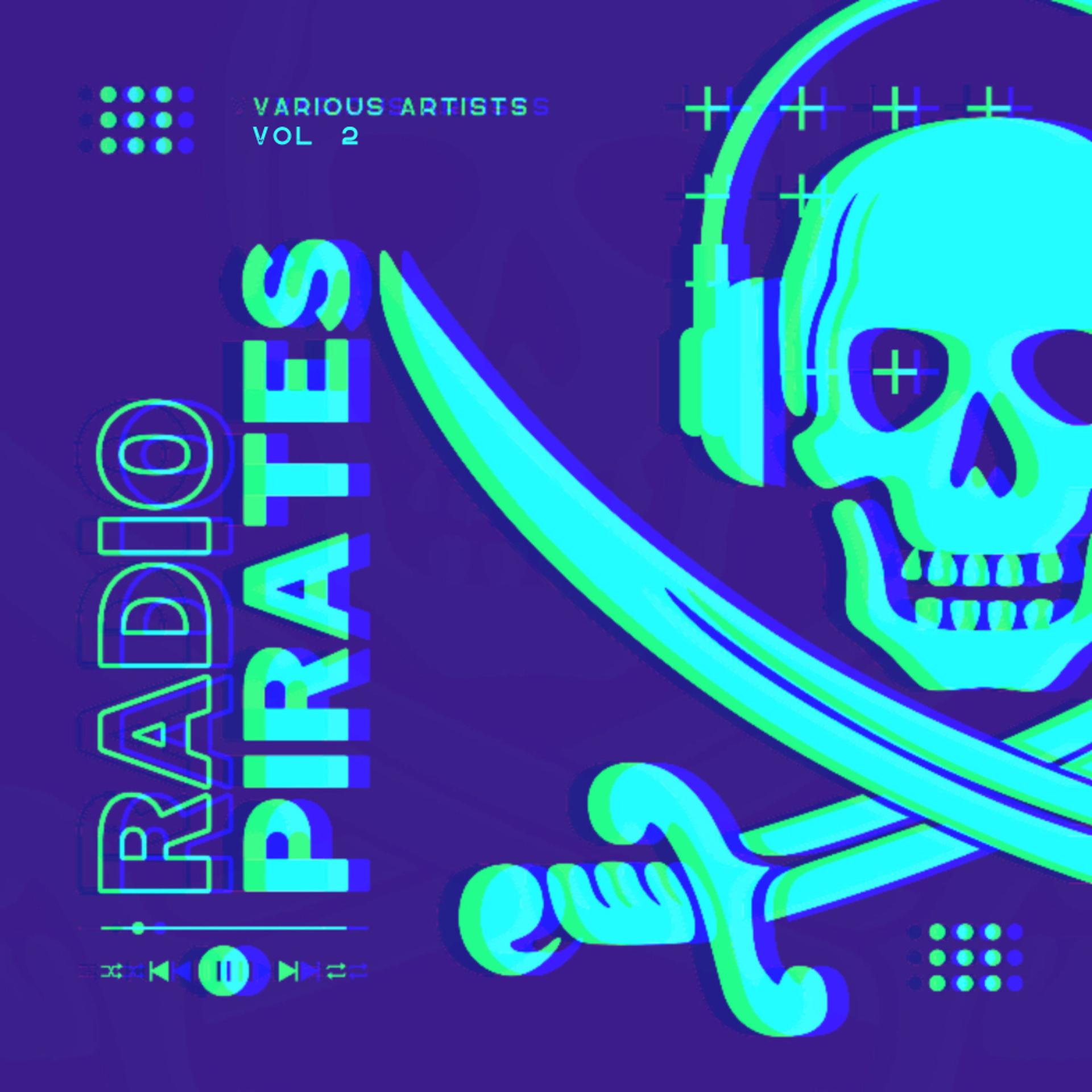 Постер альбома Radio Pirates, Vol. 2