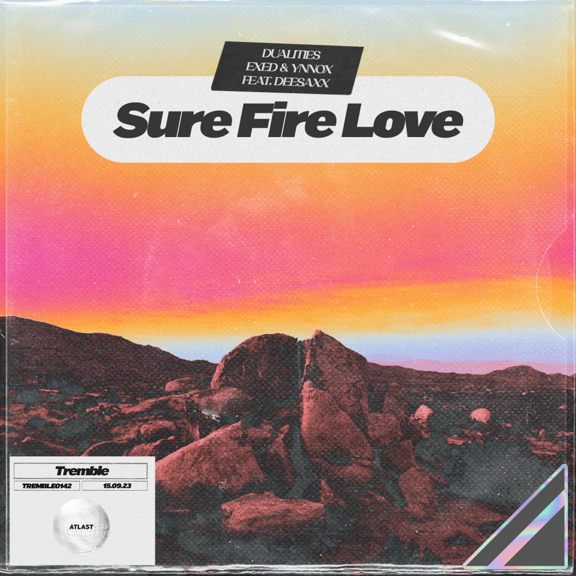 Постер альбома Sure Fire Love