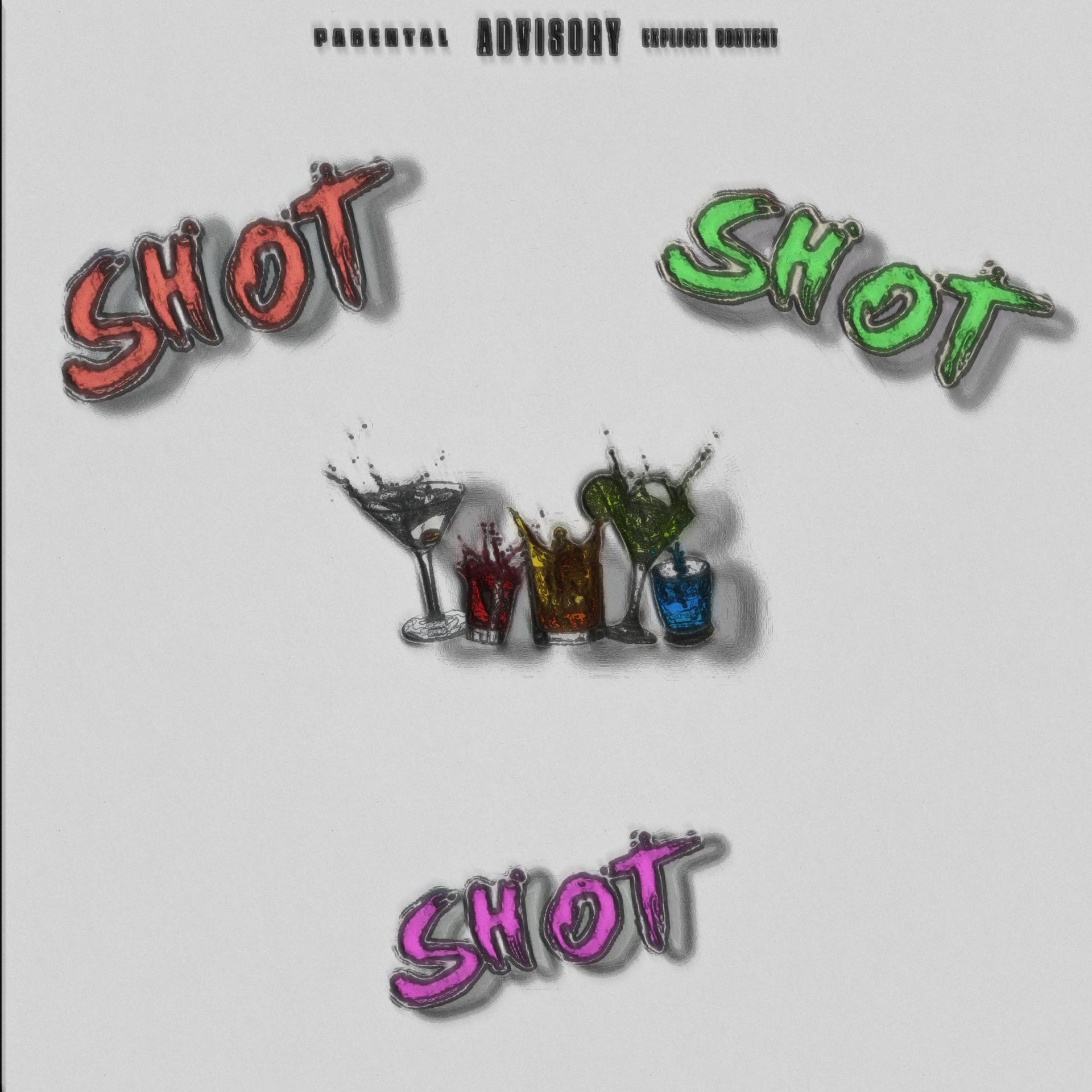 Постер альбома SHOT SHOT SHOT
