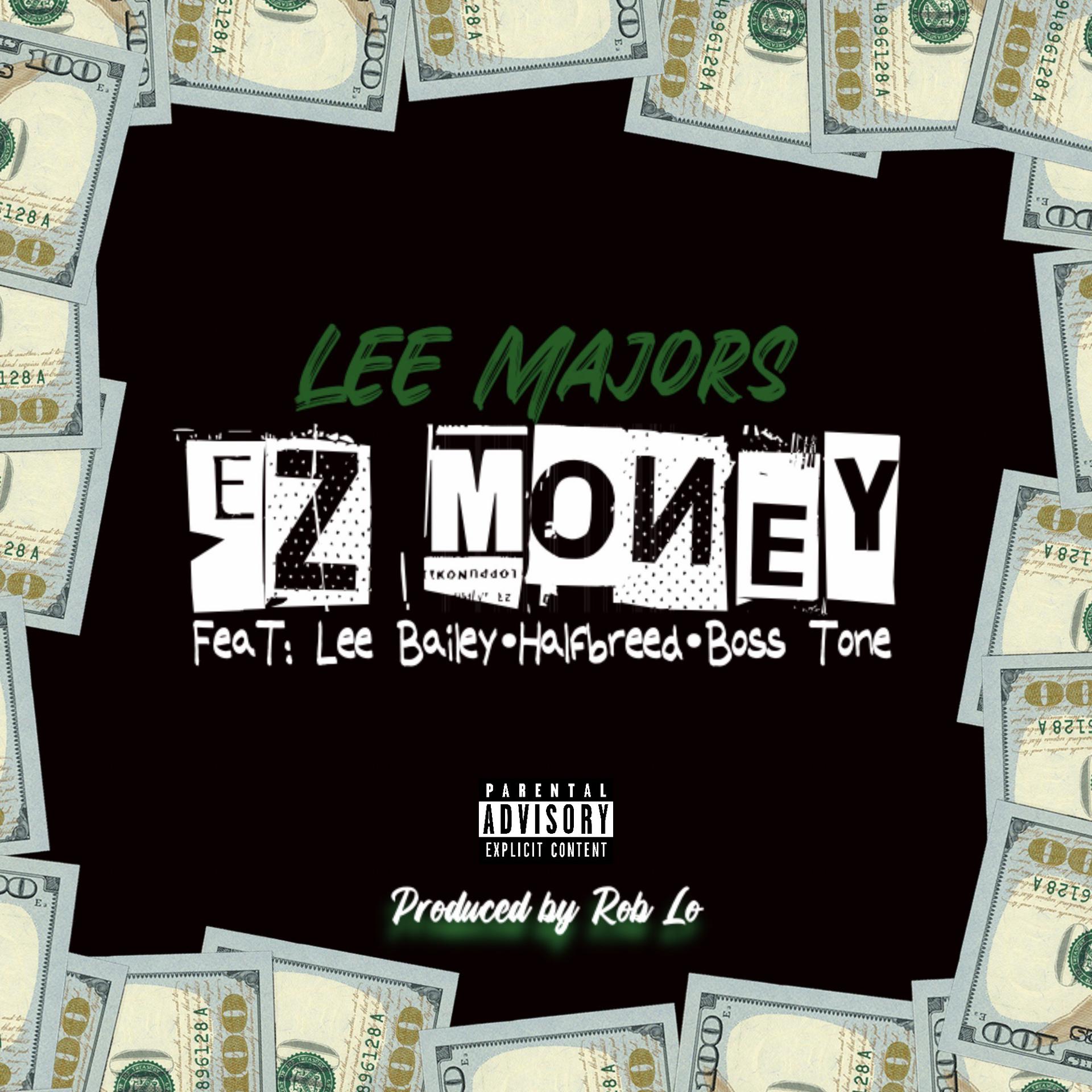Постер альбома Ez Money (feat. Lee Bailey, Halfbreed & Boss Tone)