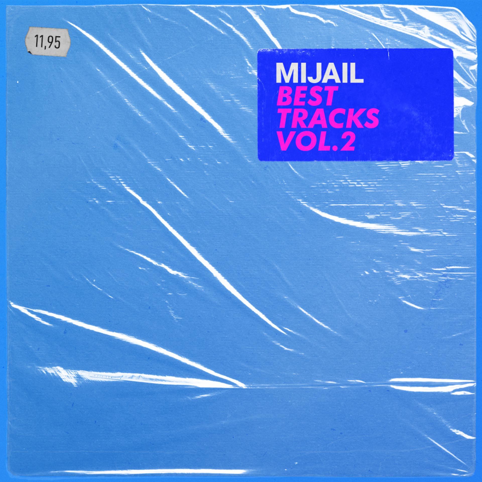 Постер альбома Mijail · Best Tracks, Vol. 2