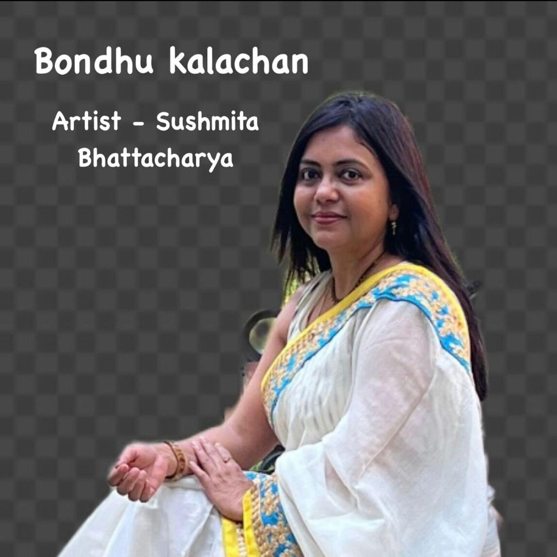 Постер альбома Bondhu Kalachan