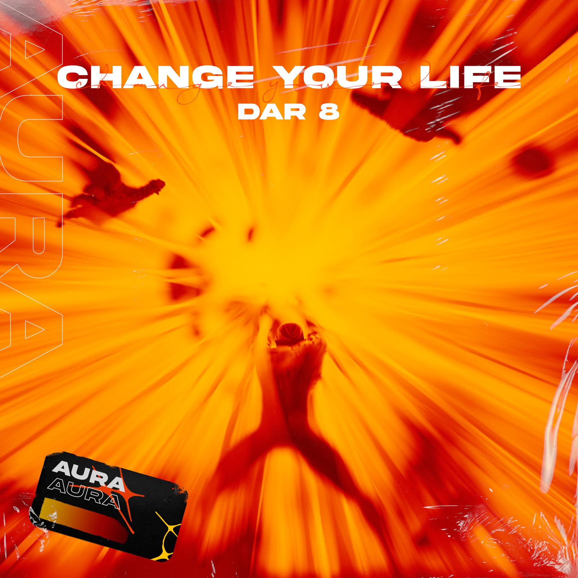 Постер альбома Change Your Life