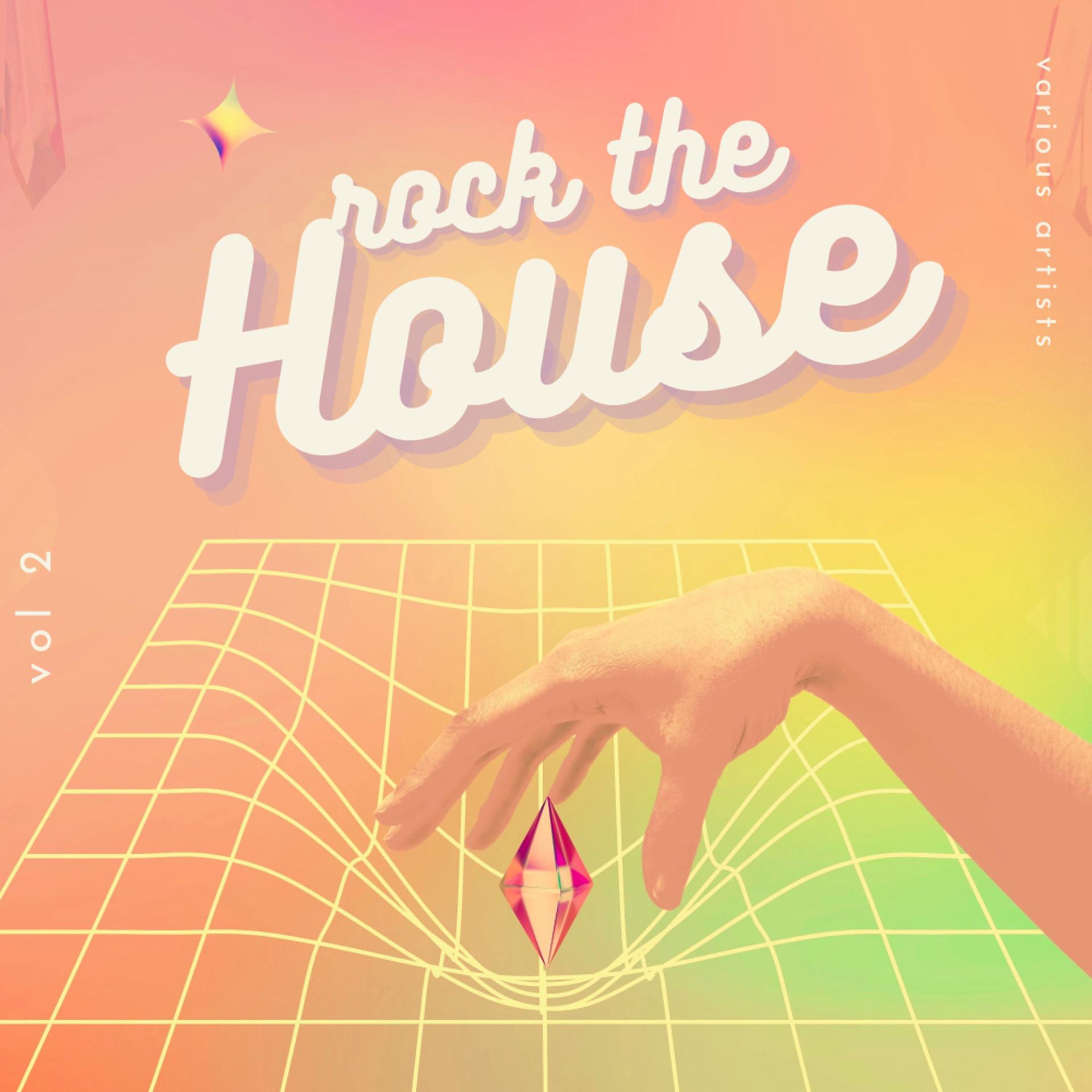 Постер альбома Rock The House, Vol. 2