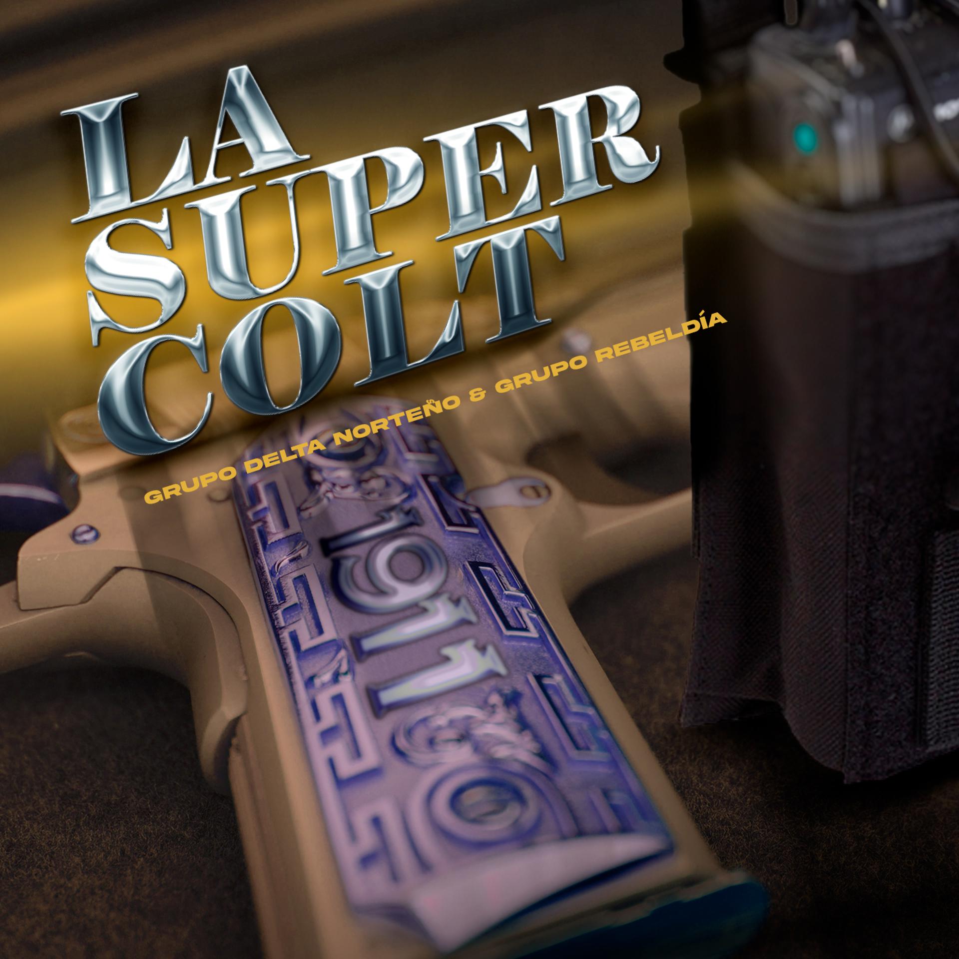 Постер альбома La Super Colt