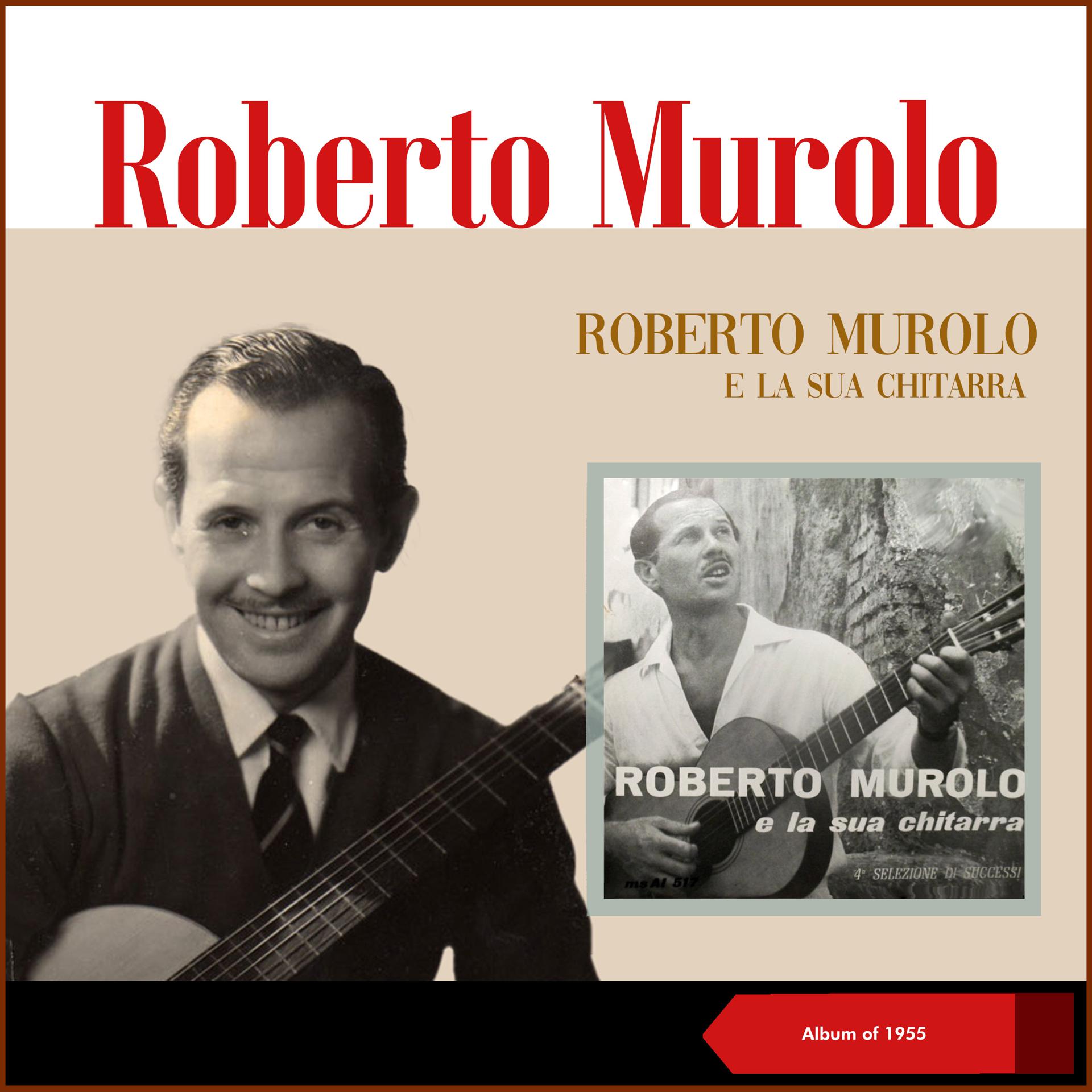 Постер альбома Roberto Murolo e la sua chitarra - 4ª Selezione Di Successi