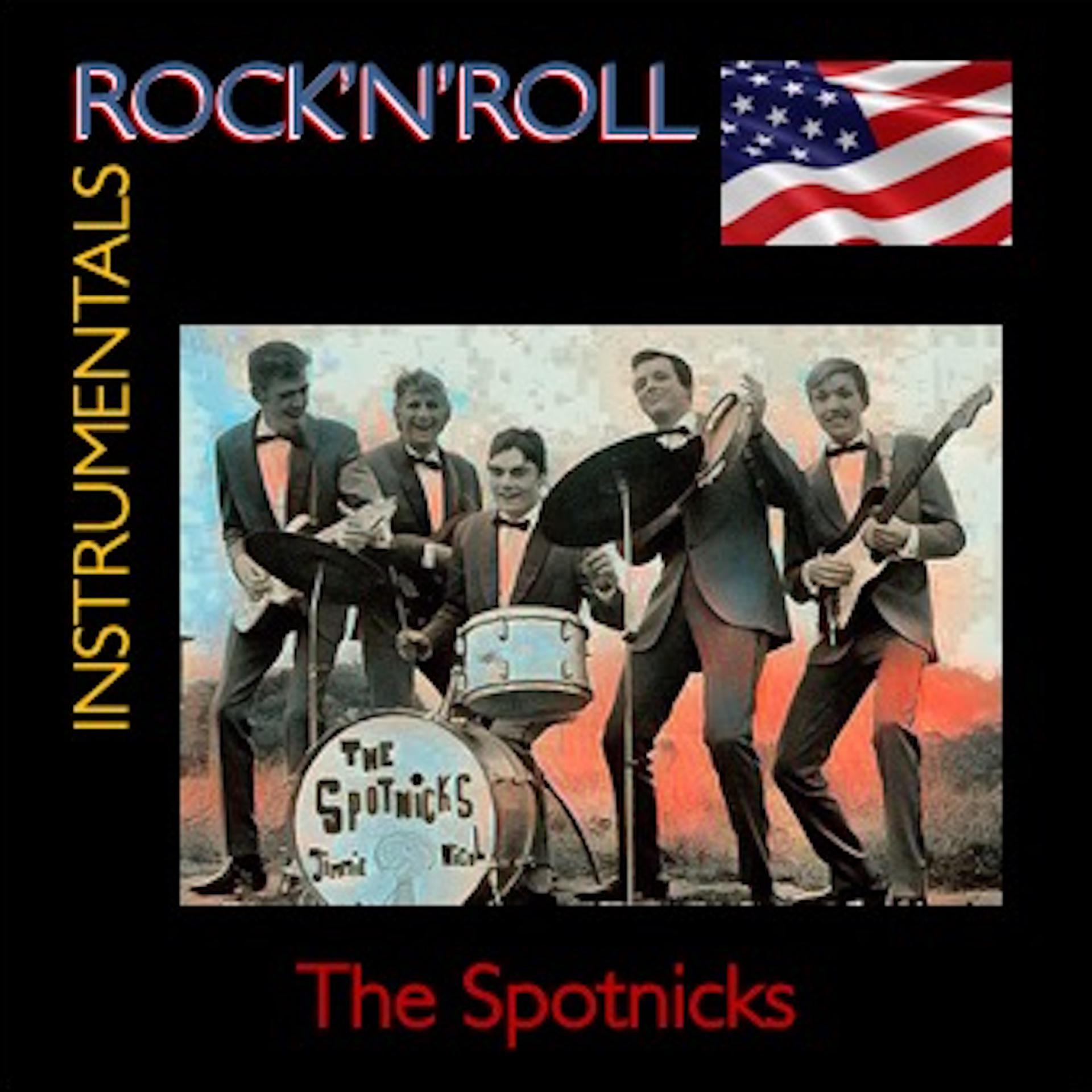 Постер альбома Rock'n'Roll Instrumentals · The Spotnicks