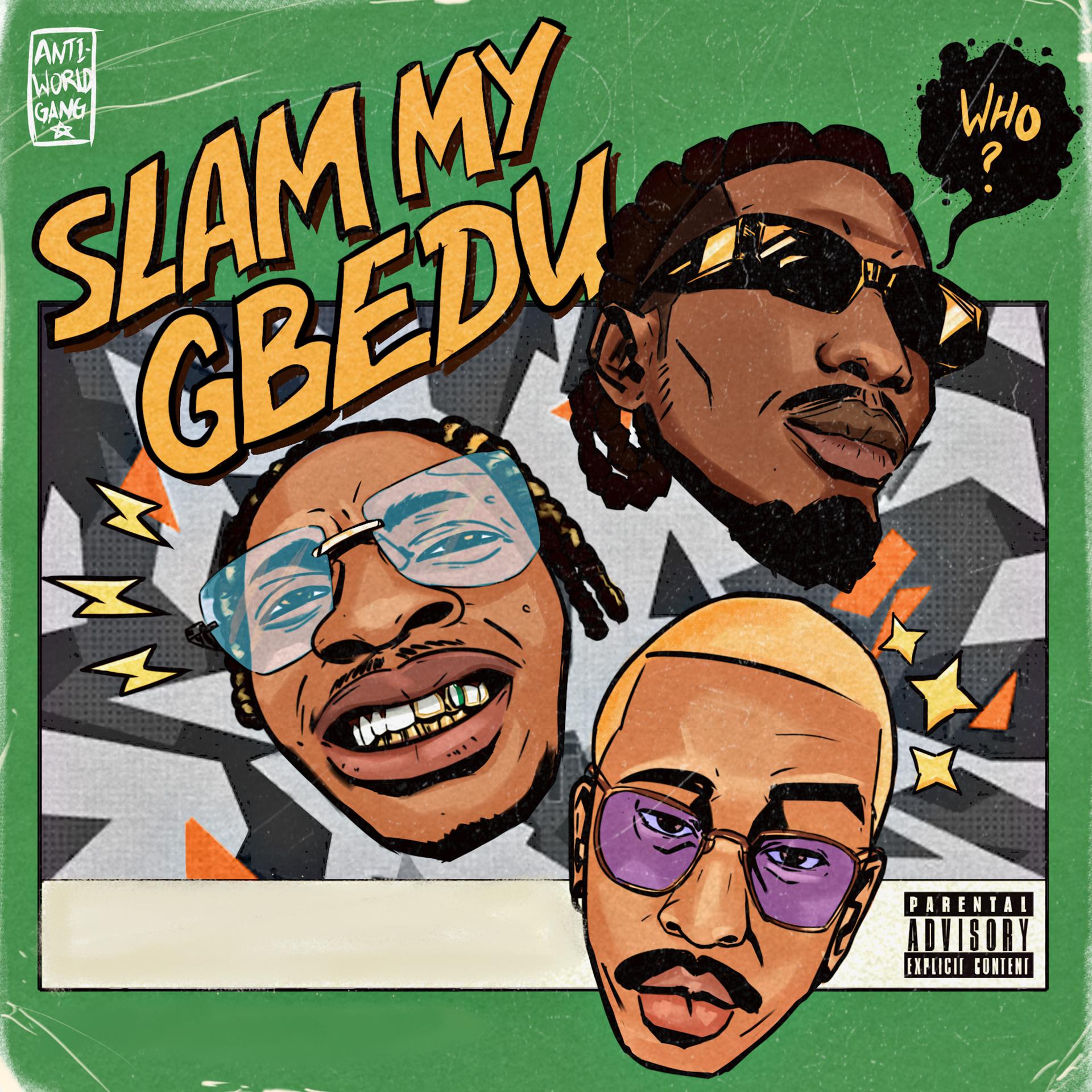 Постер альбома Slam My Gbedu