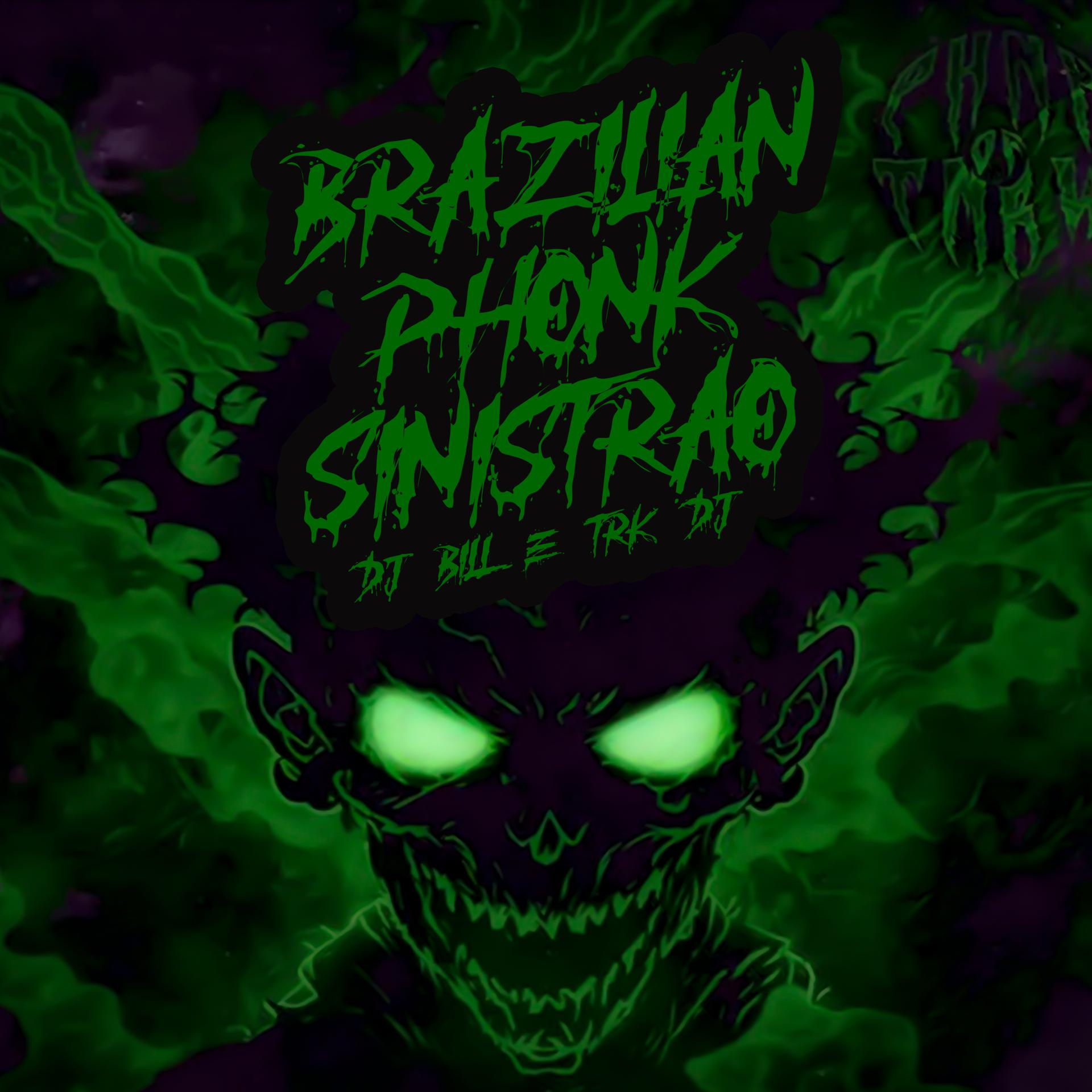 Постер альбома Brazilian Phonk Sinistrao