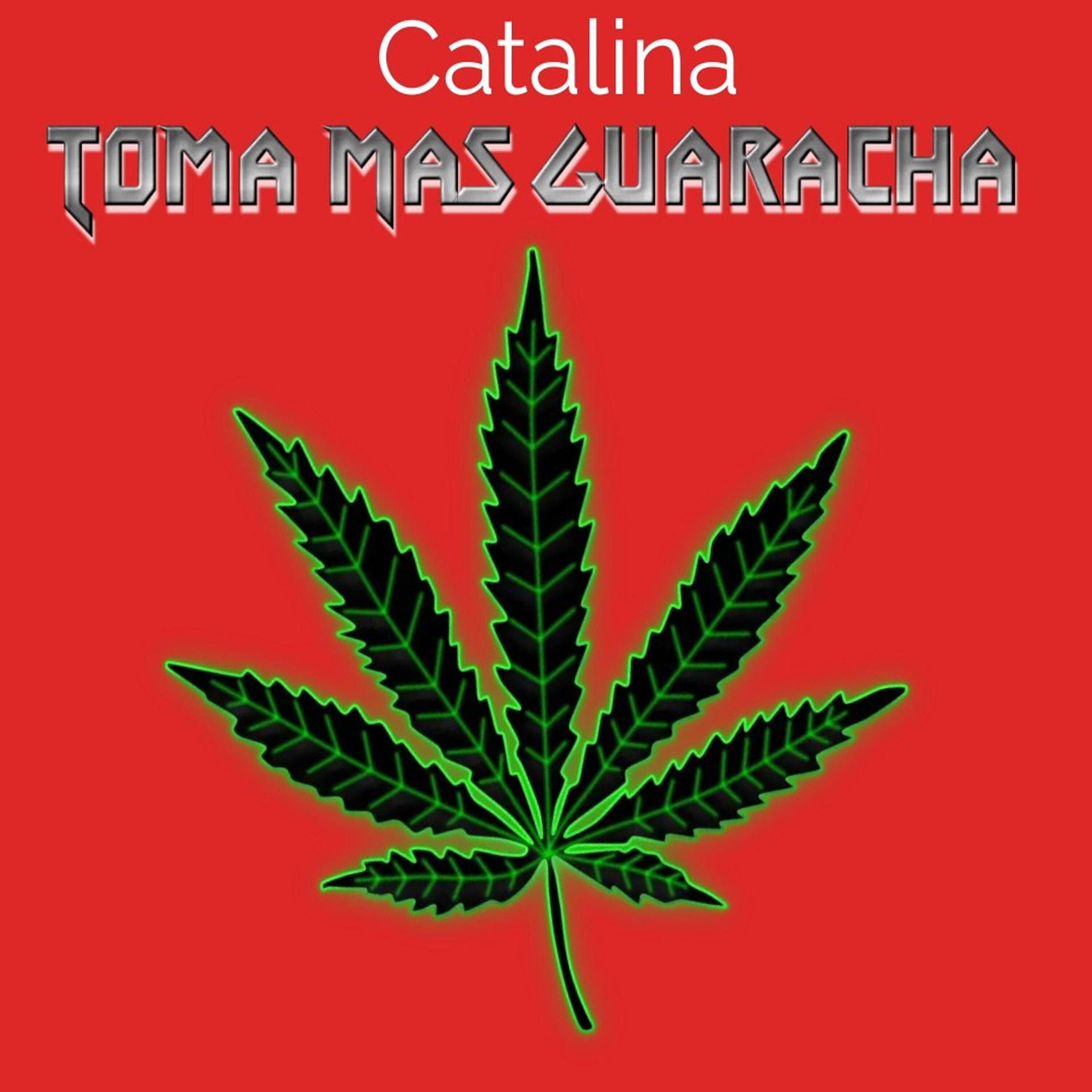 Постер альбома Catalina Toma Mas Guaracha