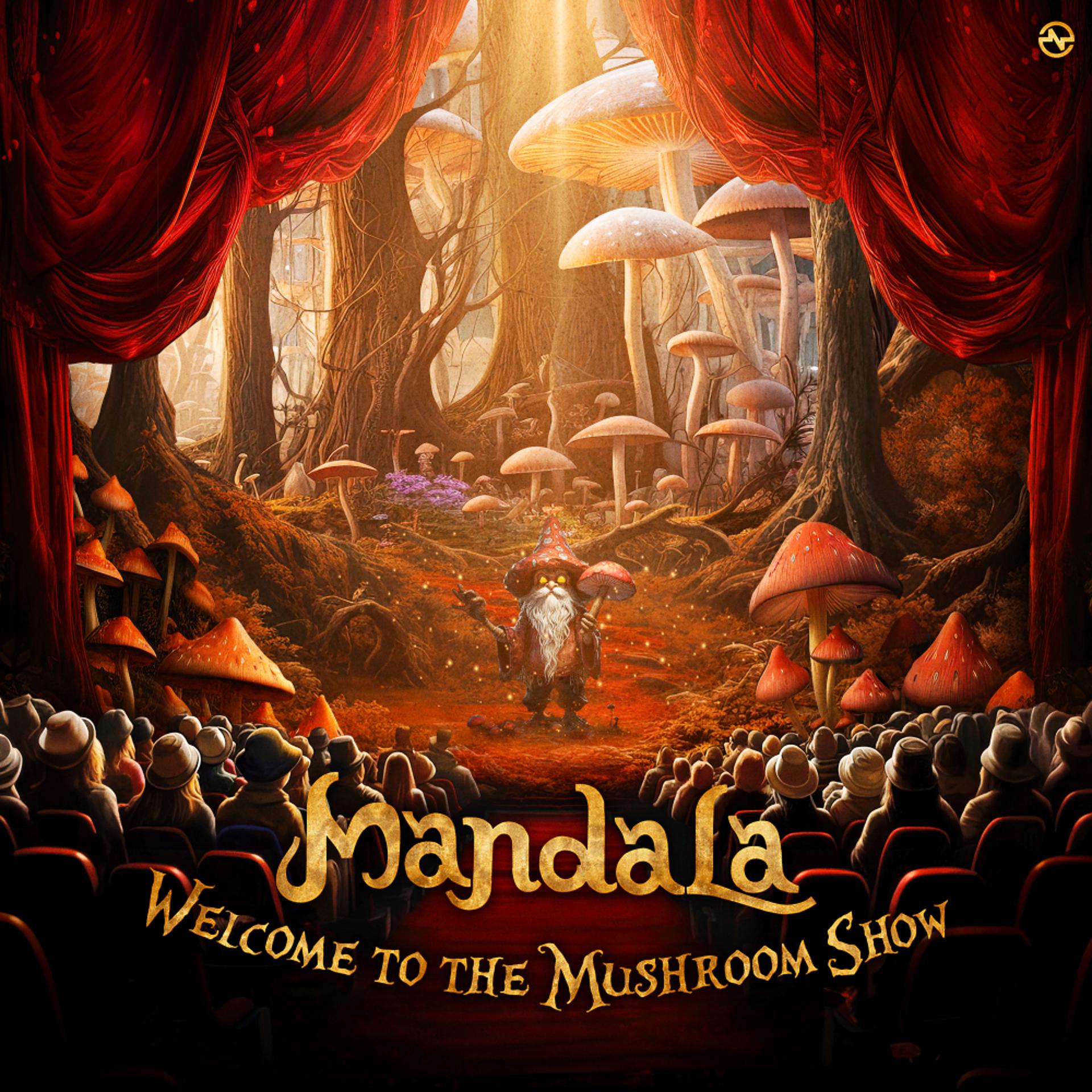 Постер альбома Welcome To The Mushroom Show
