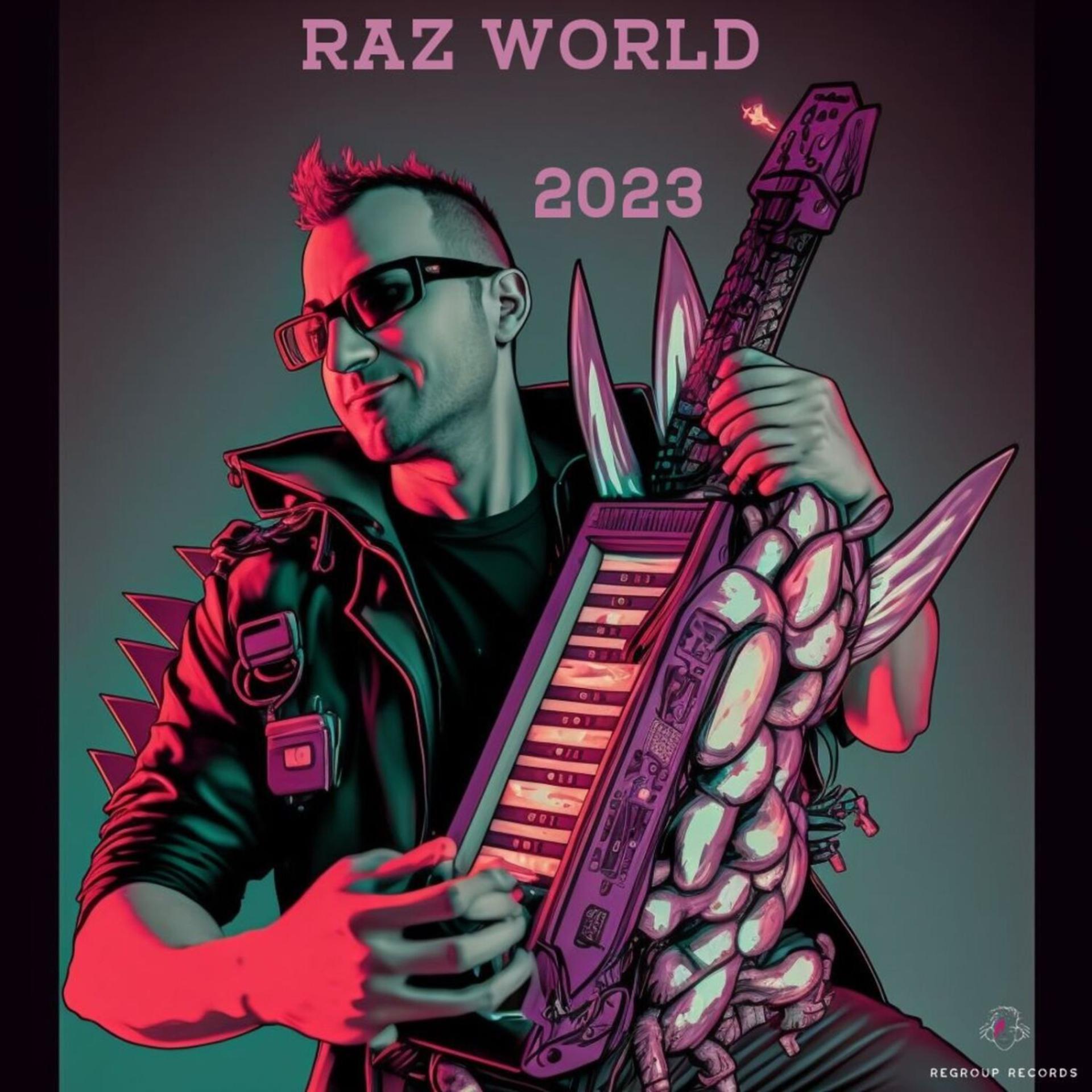 Постер альбома RAZ World 2023