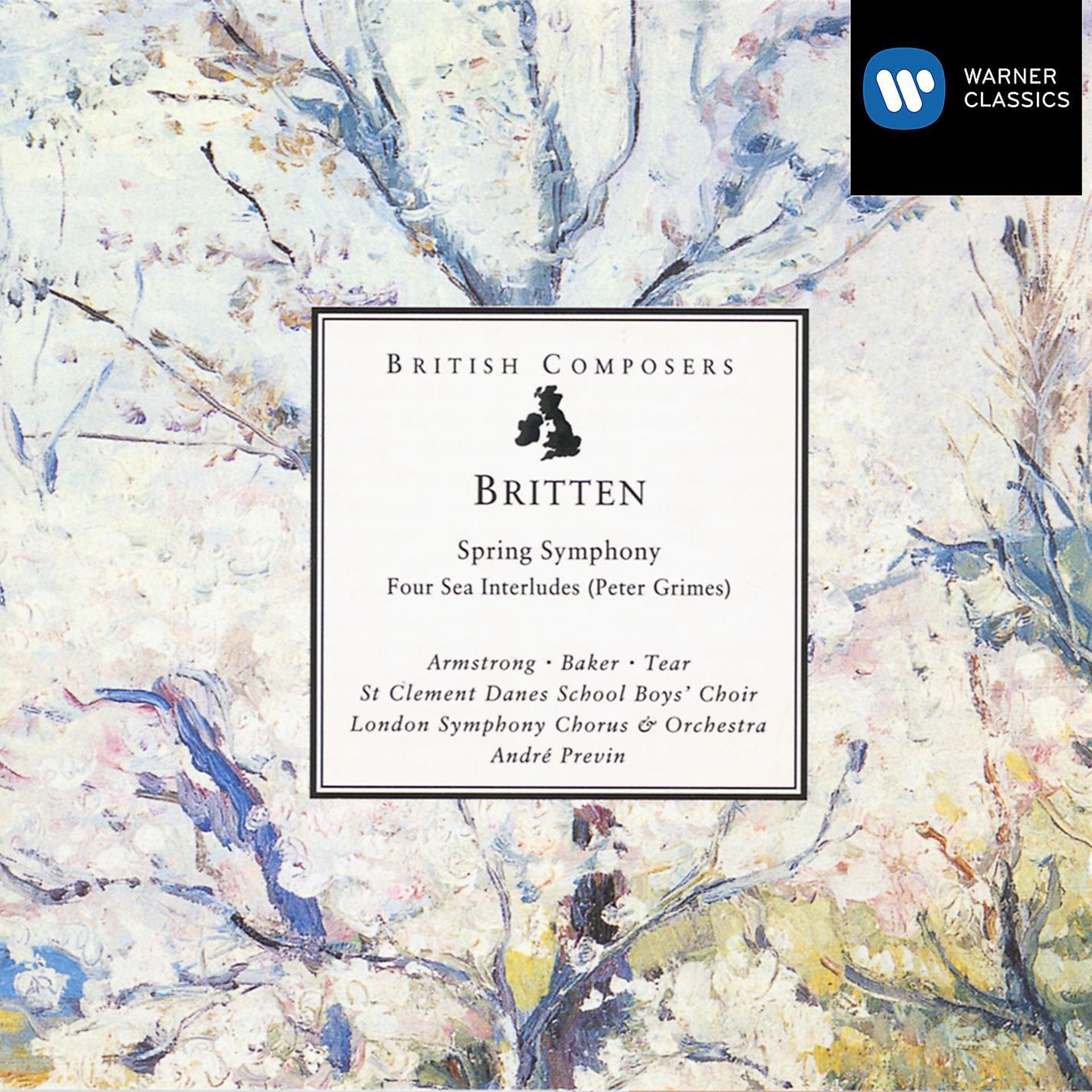 Постер альбома Britten: Spring Symphony & Four Sea Interludes from Peter Grimes