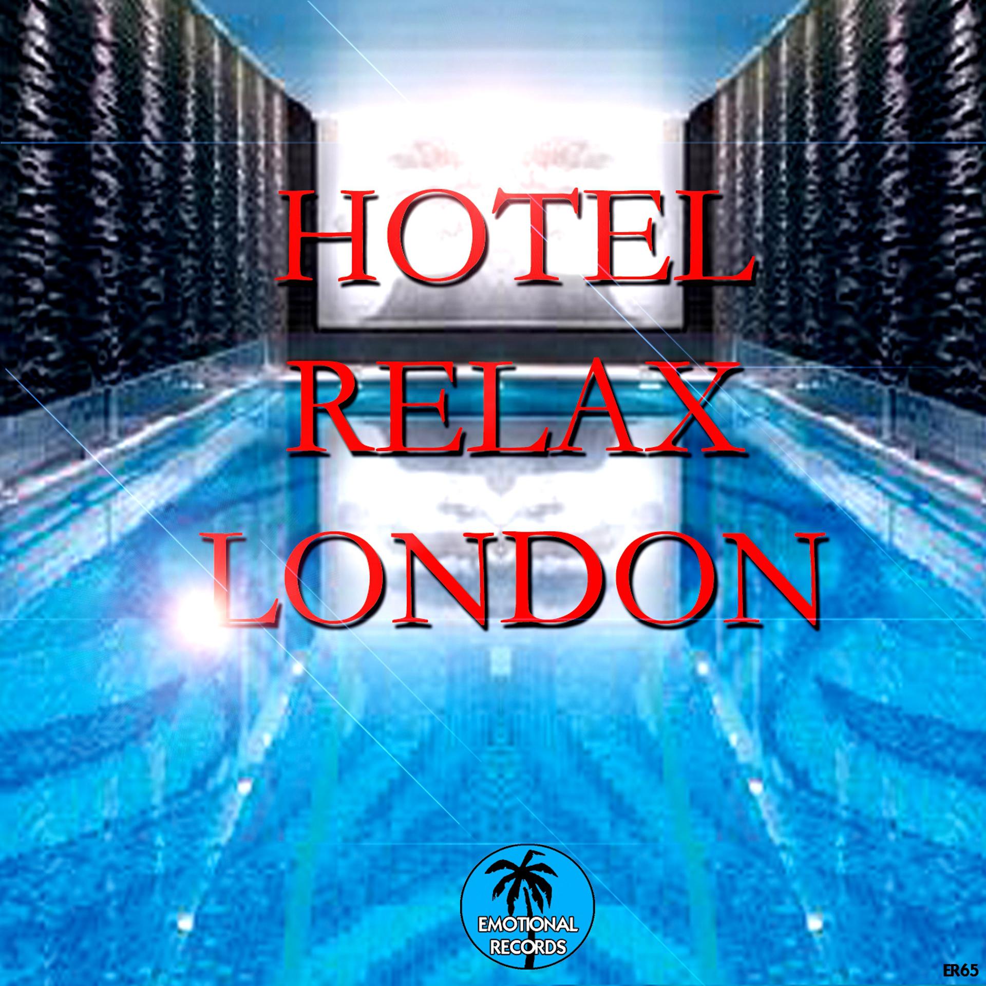 Постер альбома Hotel Relax London