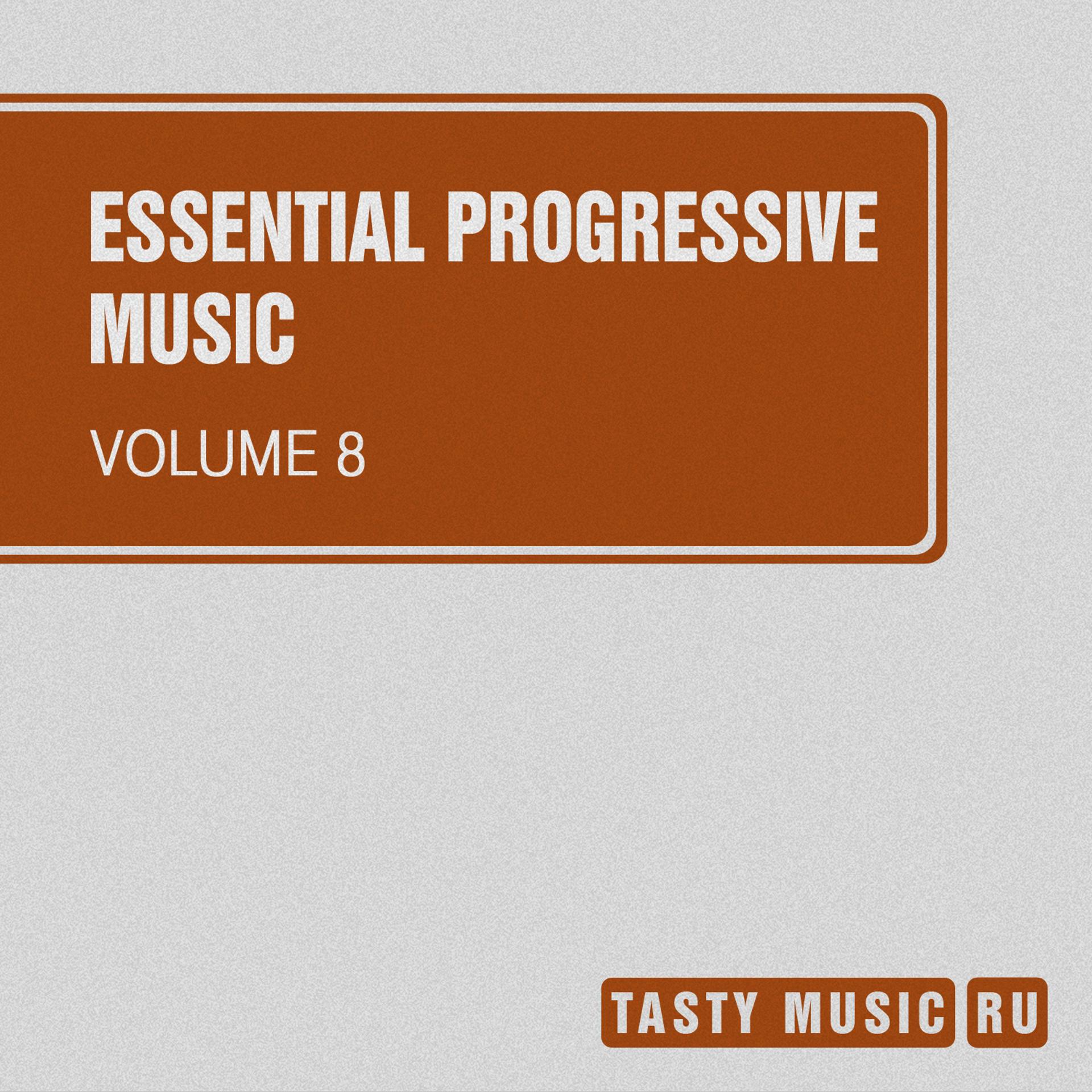 Постер альбома Essential Progressive Music, Vol. 8