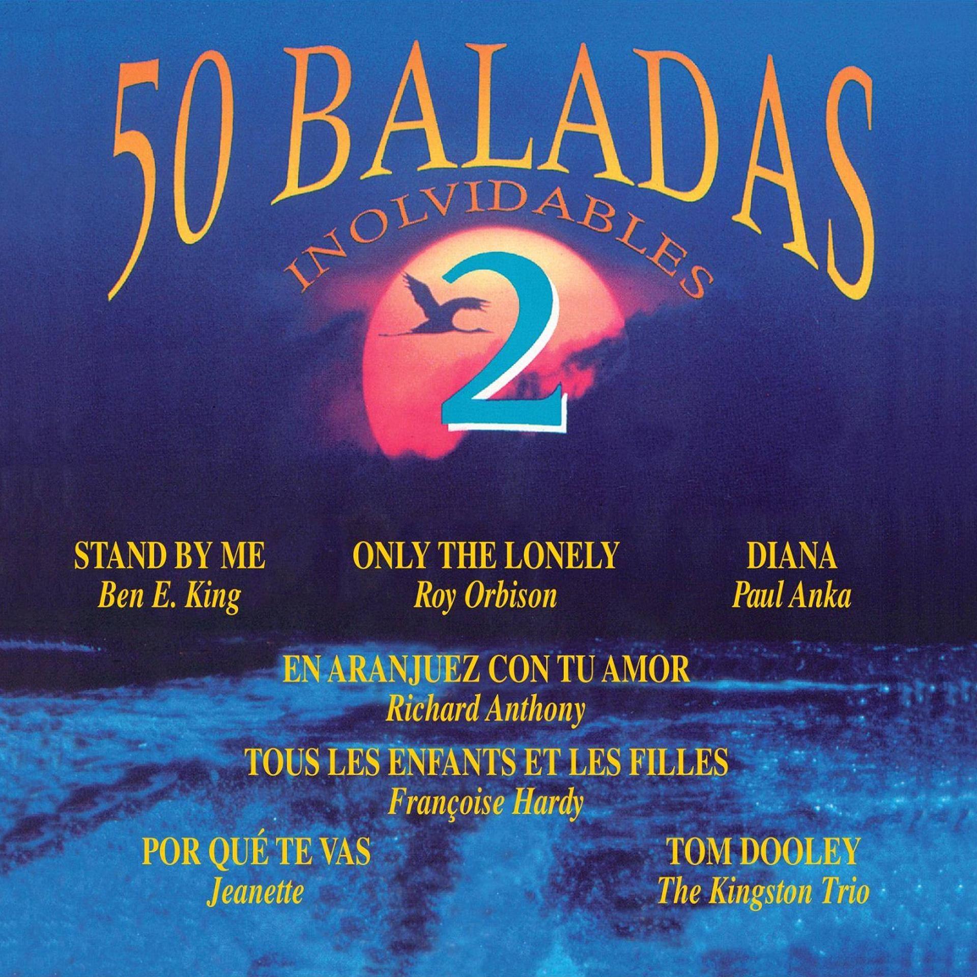 Постер альбома 50 Baladas Inolvidables, Vol. 2