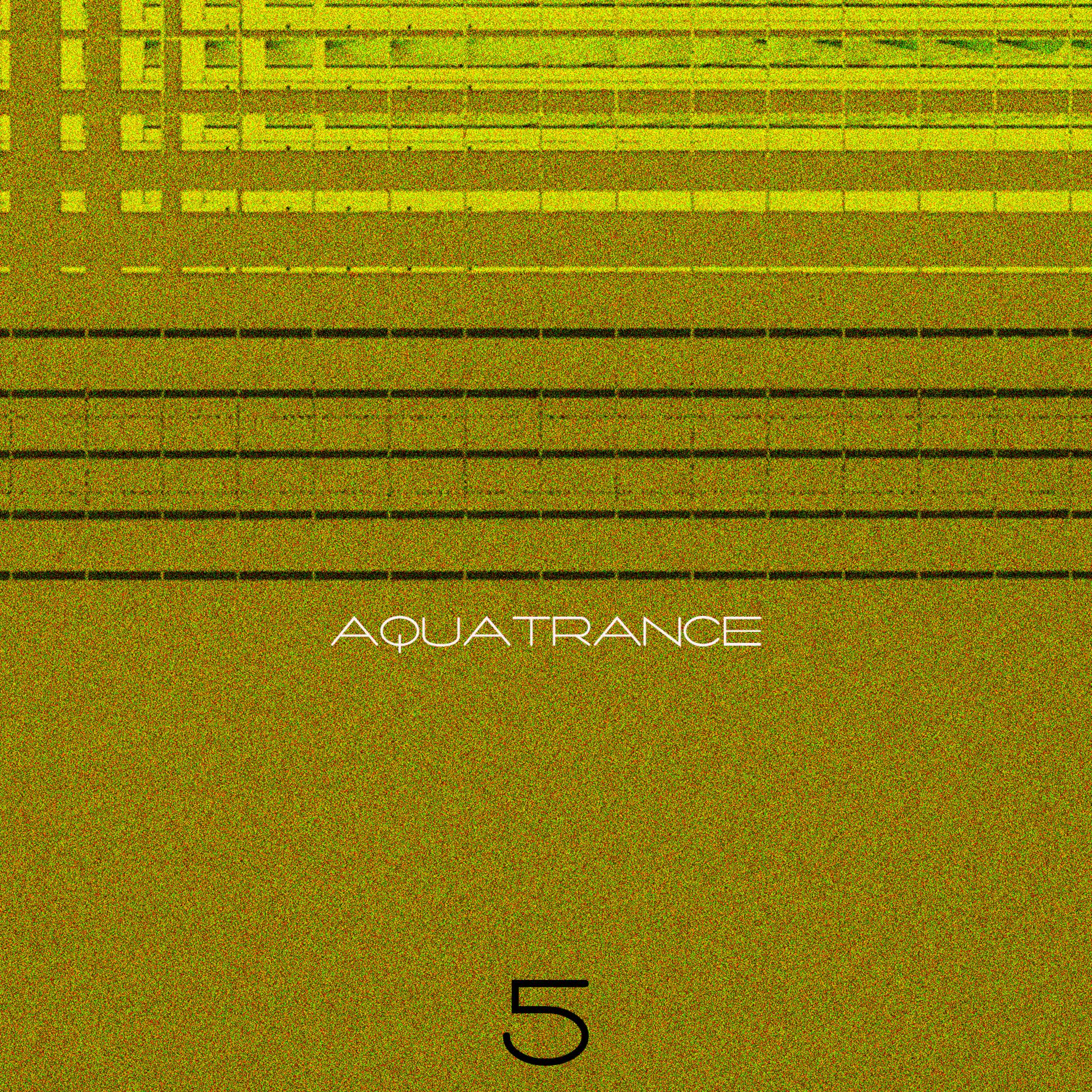 Постер альбома AquaTrance, Vol. 5