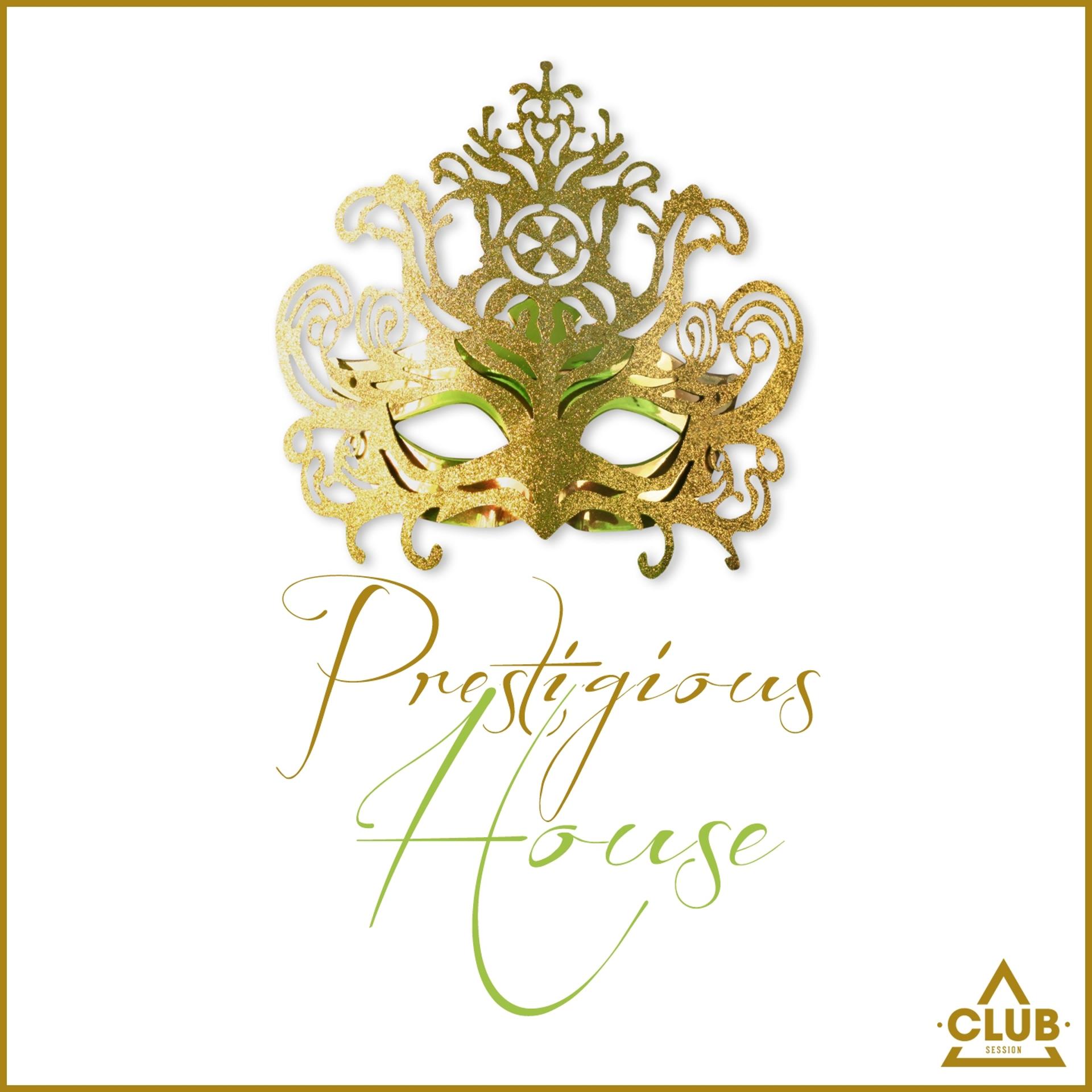 Постер альбома Prestigious House