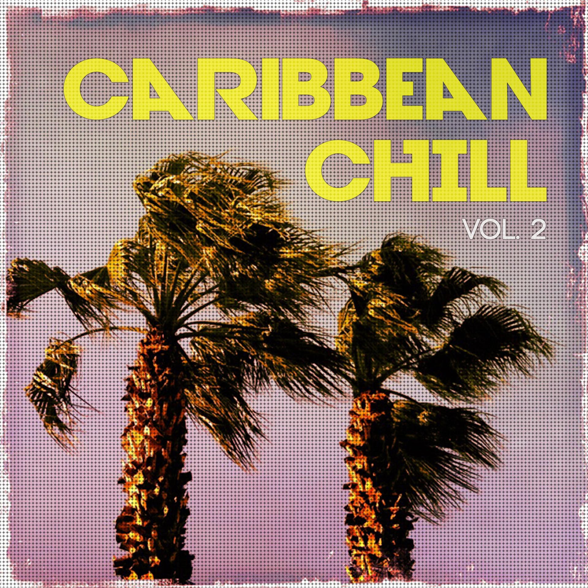 Постер альбома Caribbean Chill, Vol. 2