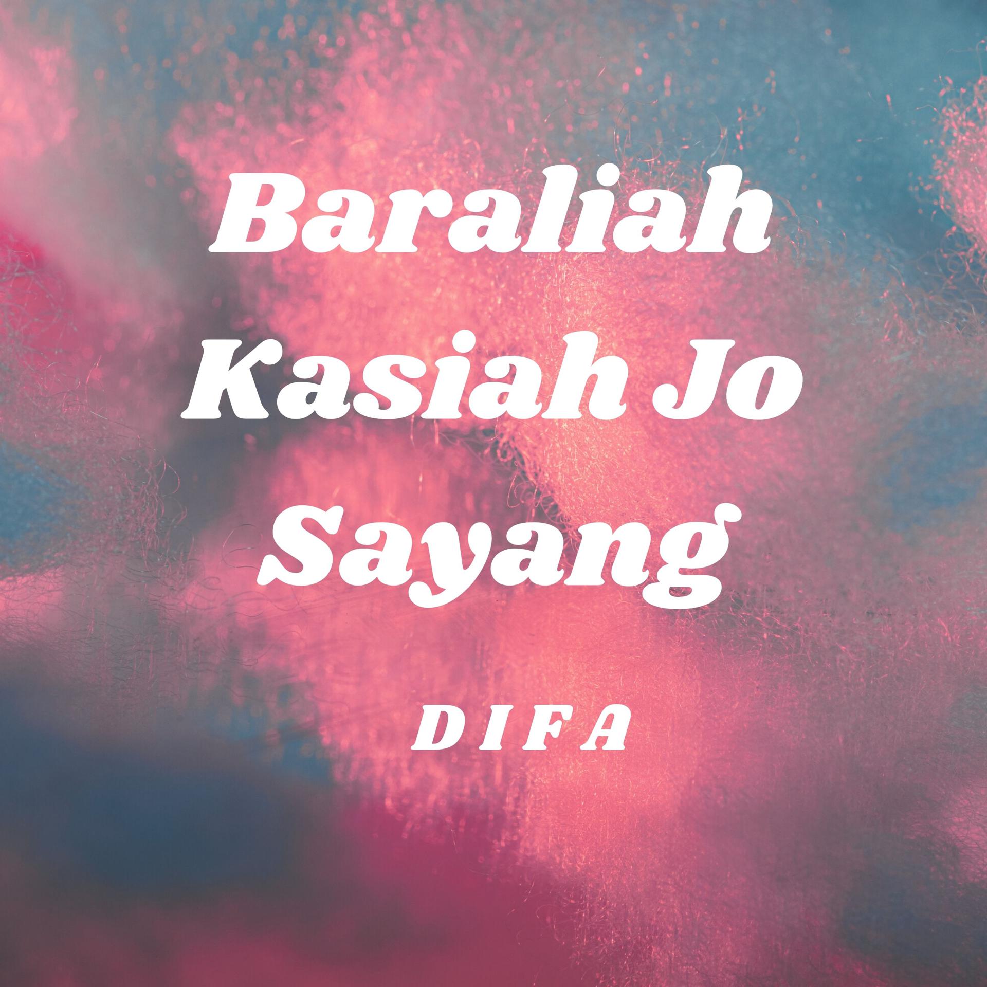 Постер альбома Baraliah Kasiah Jo Sayang