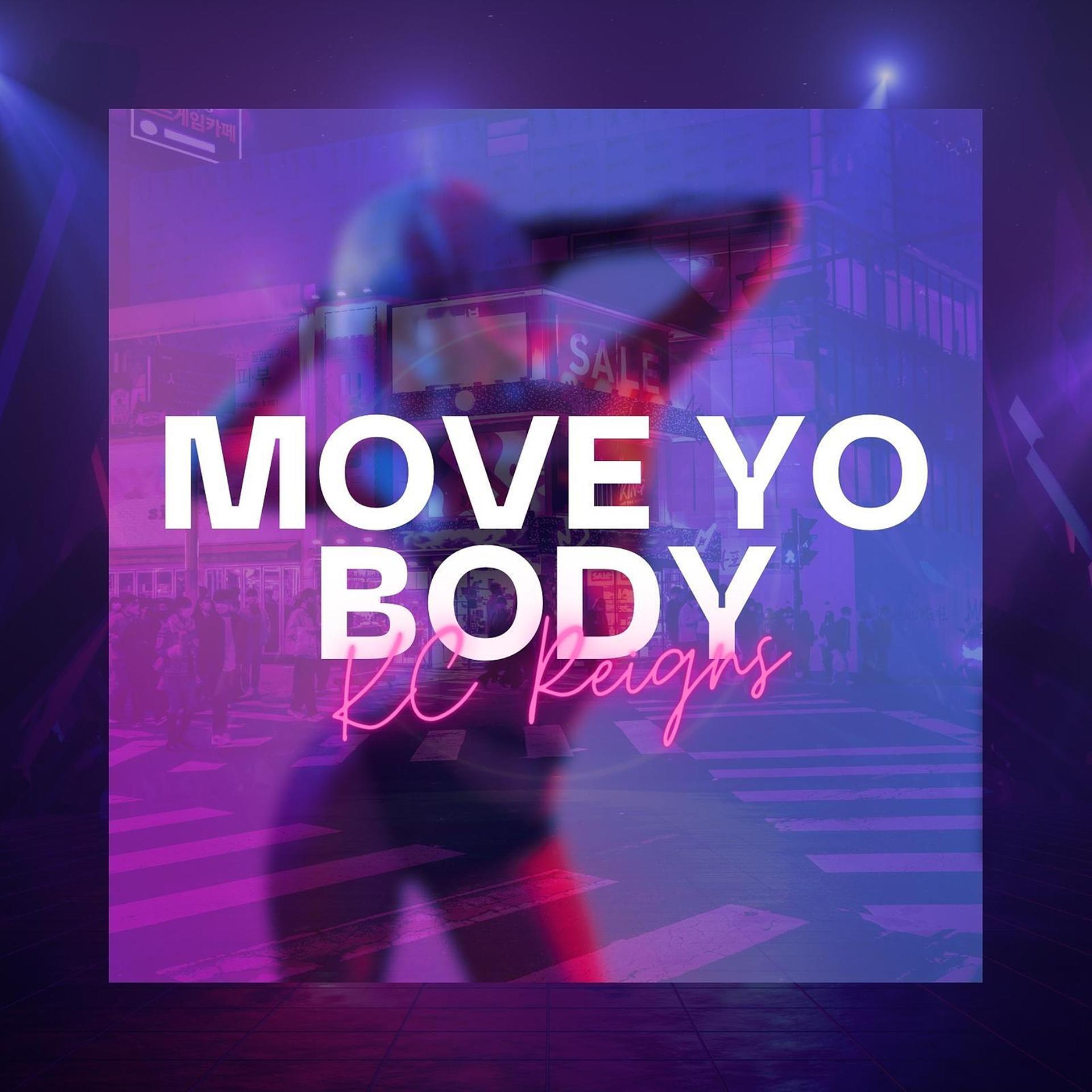 Постер альбома Move Yo Body