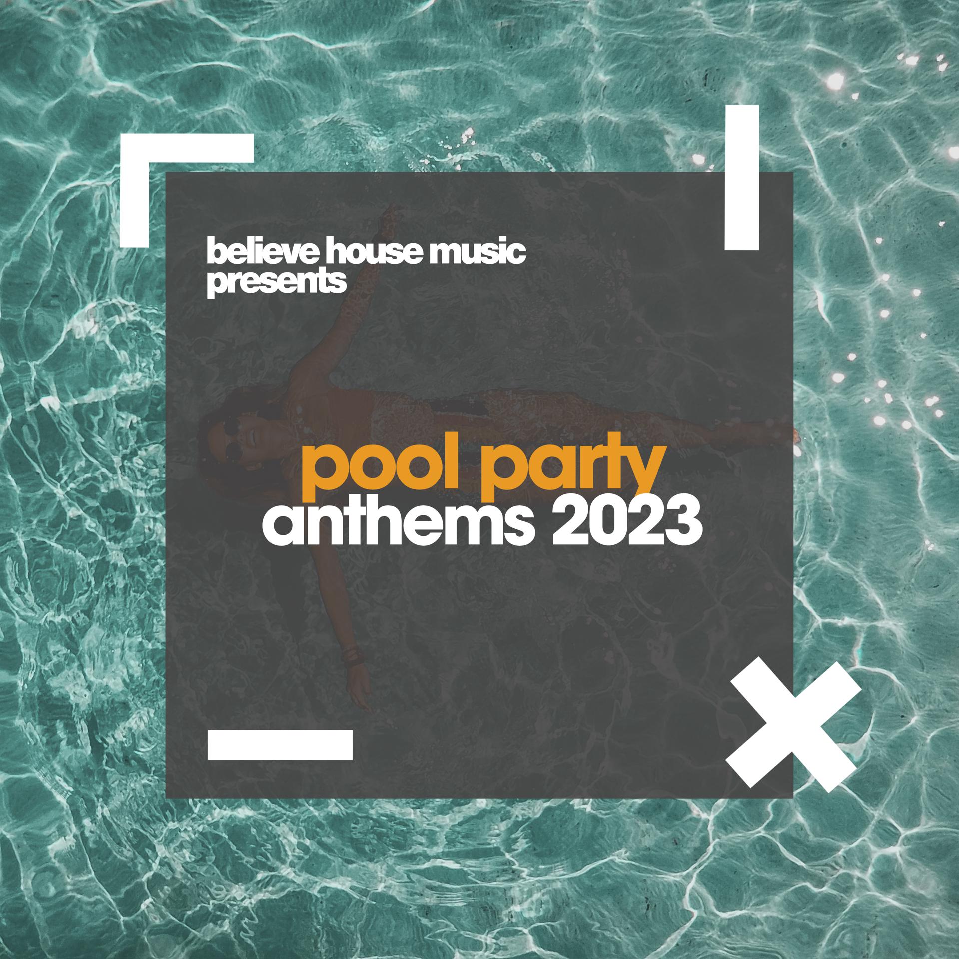 Постер альбома Pool Party Anthems 2023
