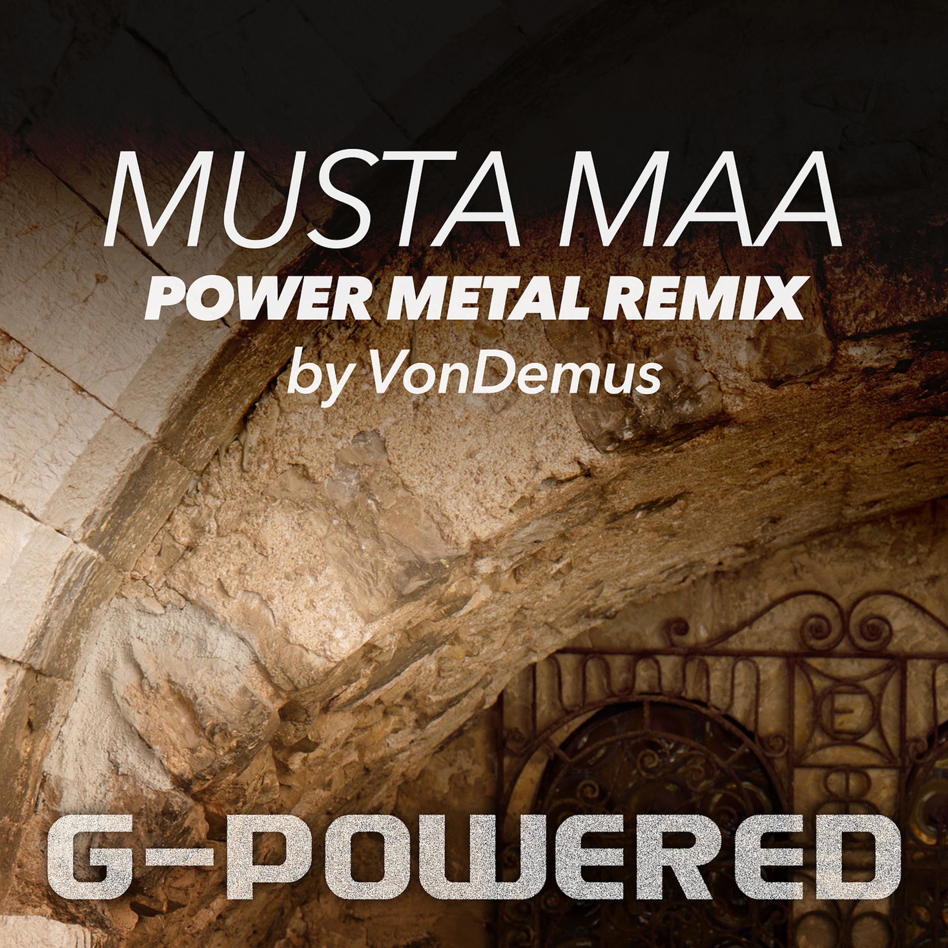 Постер альбома Musta Maa (Power Metal Remix)