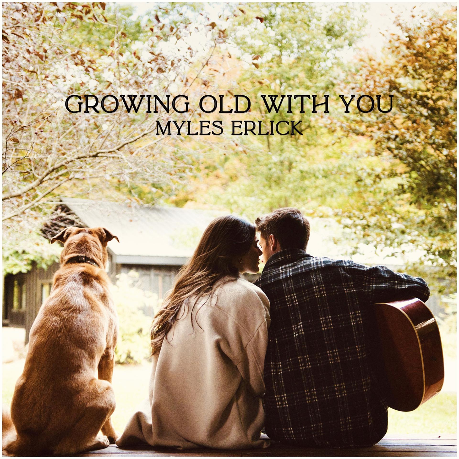 Постер альбома Growing Old With You