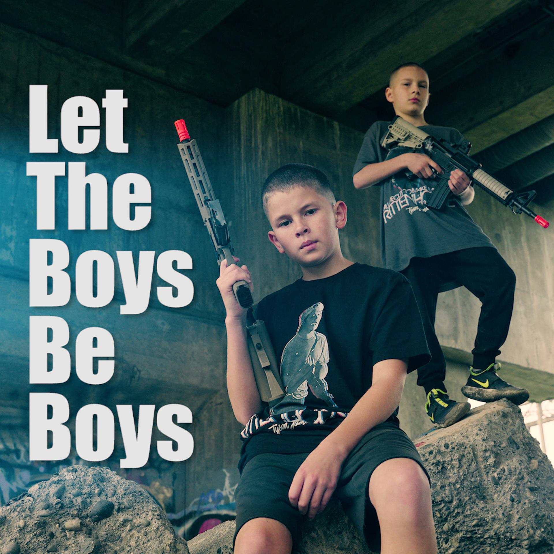 Постер альбома Let the Boys Be Boys