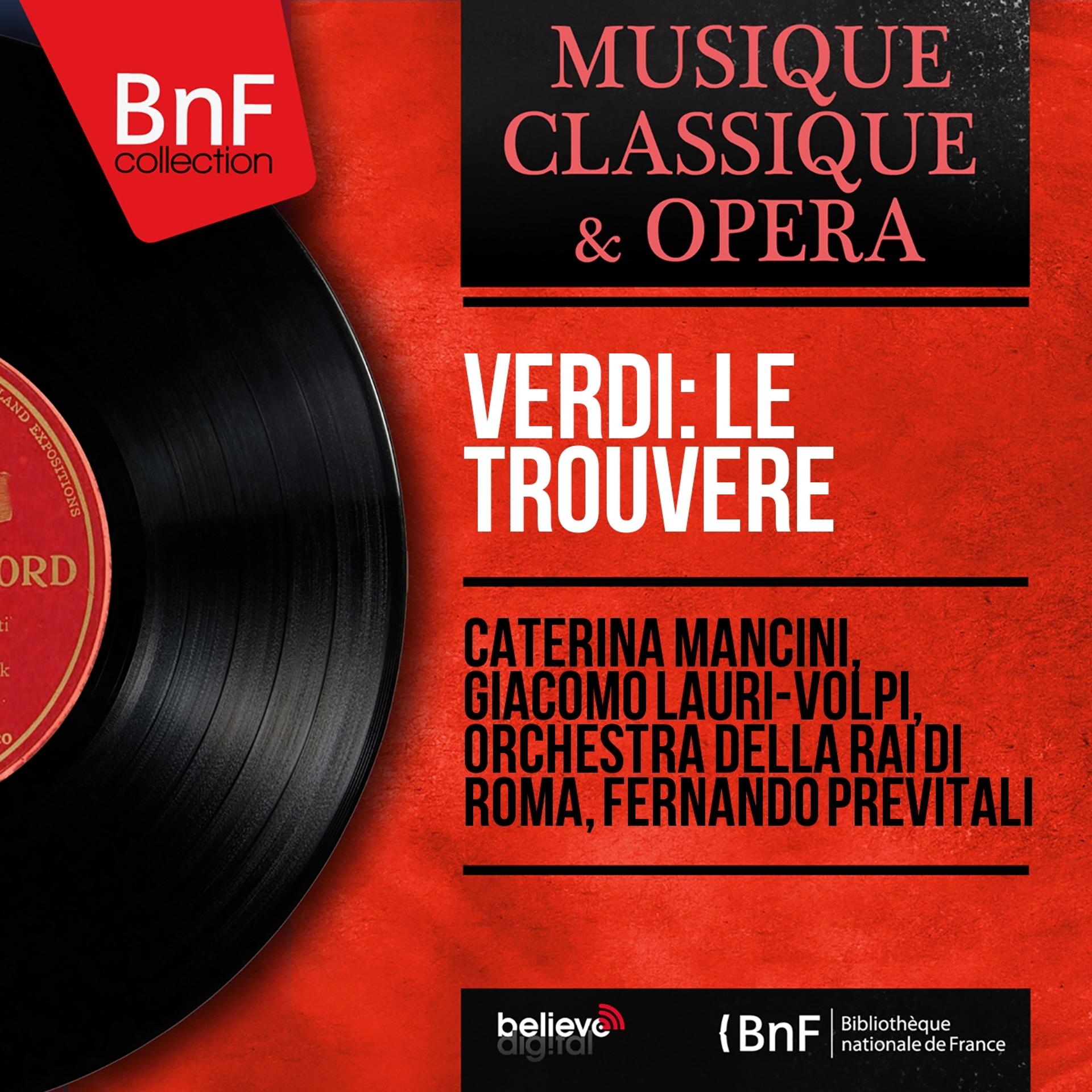 Постер альбома Verdi: Le trouvère (Mono Version)