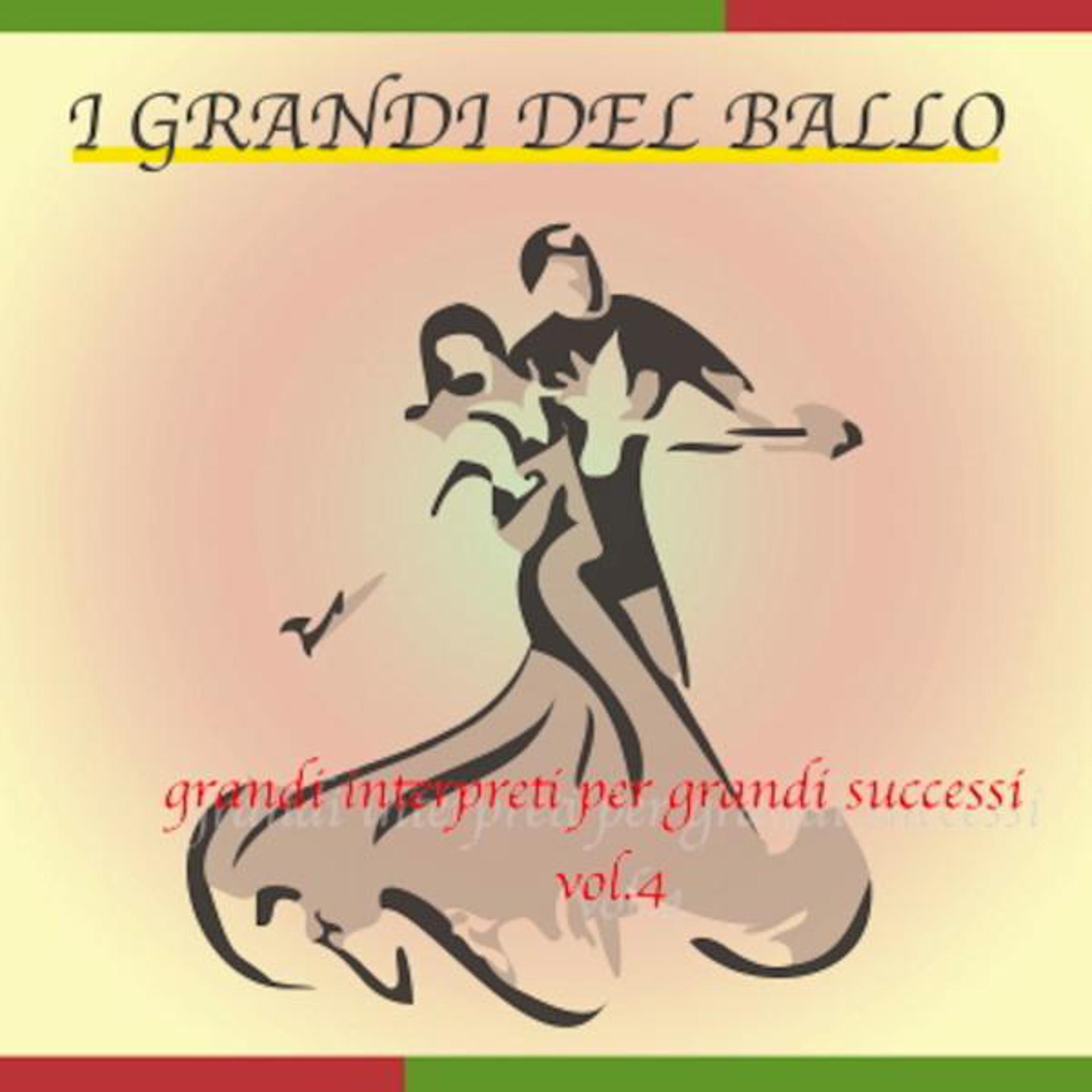 Постер альбома I Grandi Del Ballo, Vol. 4
