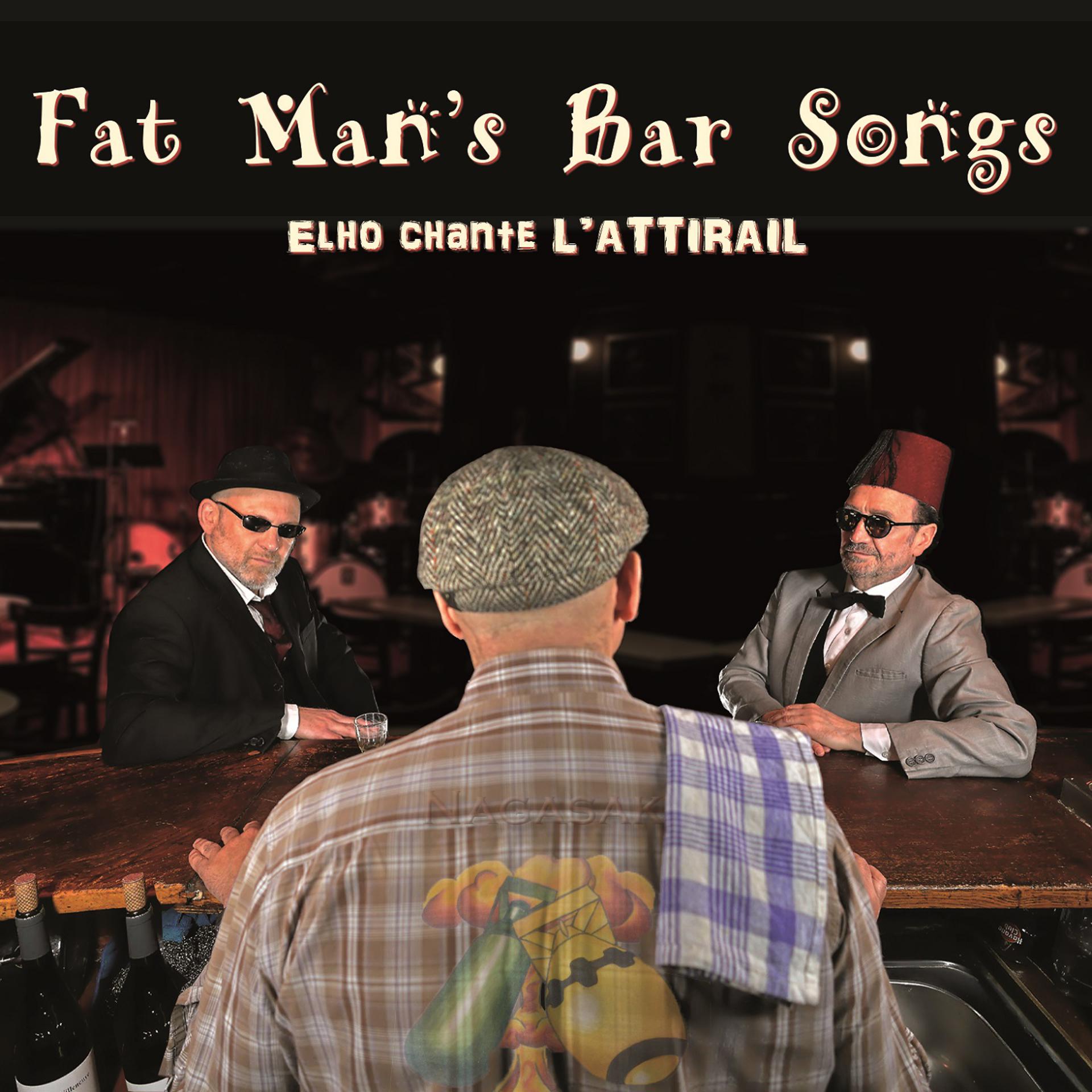 Постер альбома Fat Man's Bar Songs