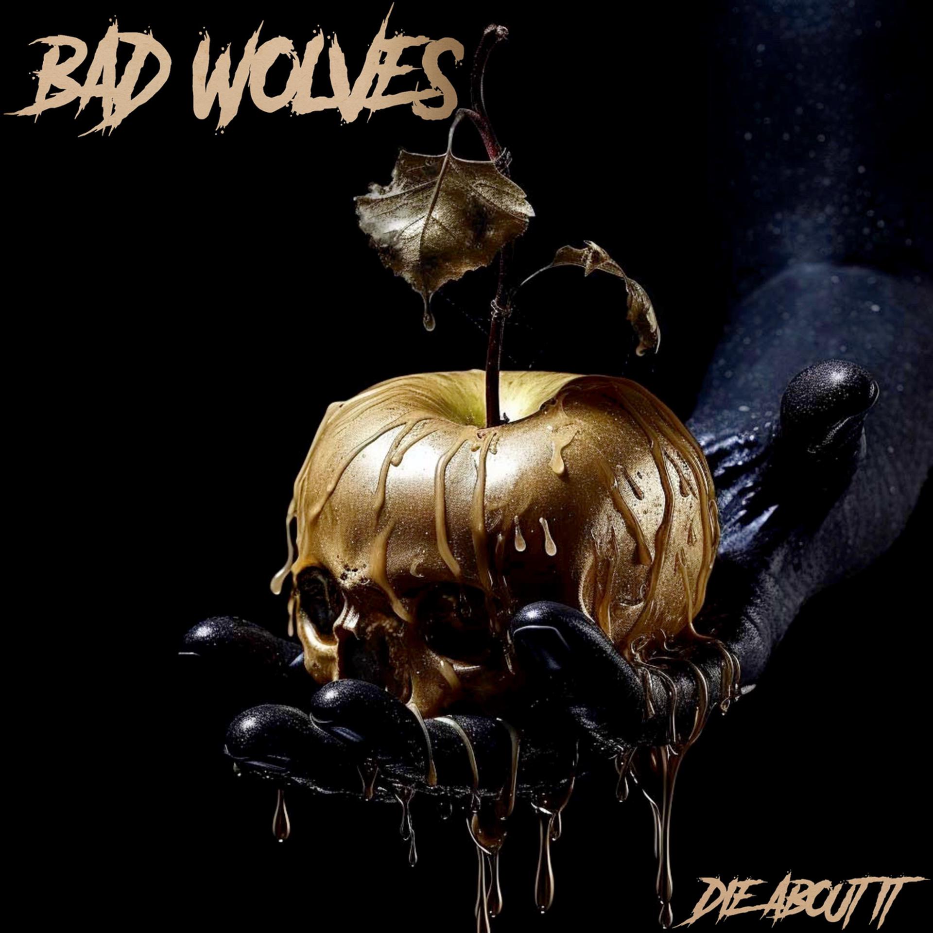 Bad wolves песни. Bad Wolves.