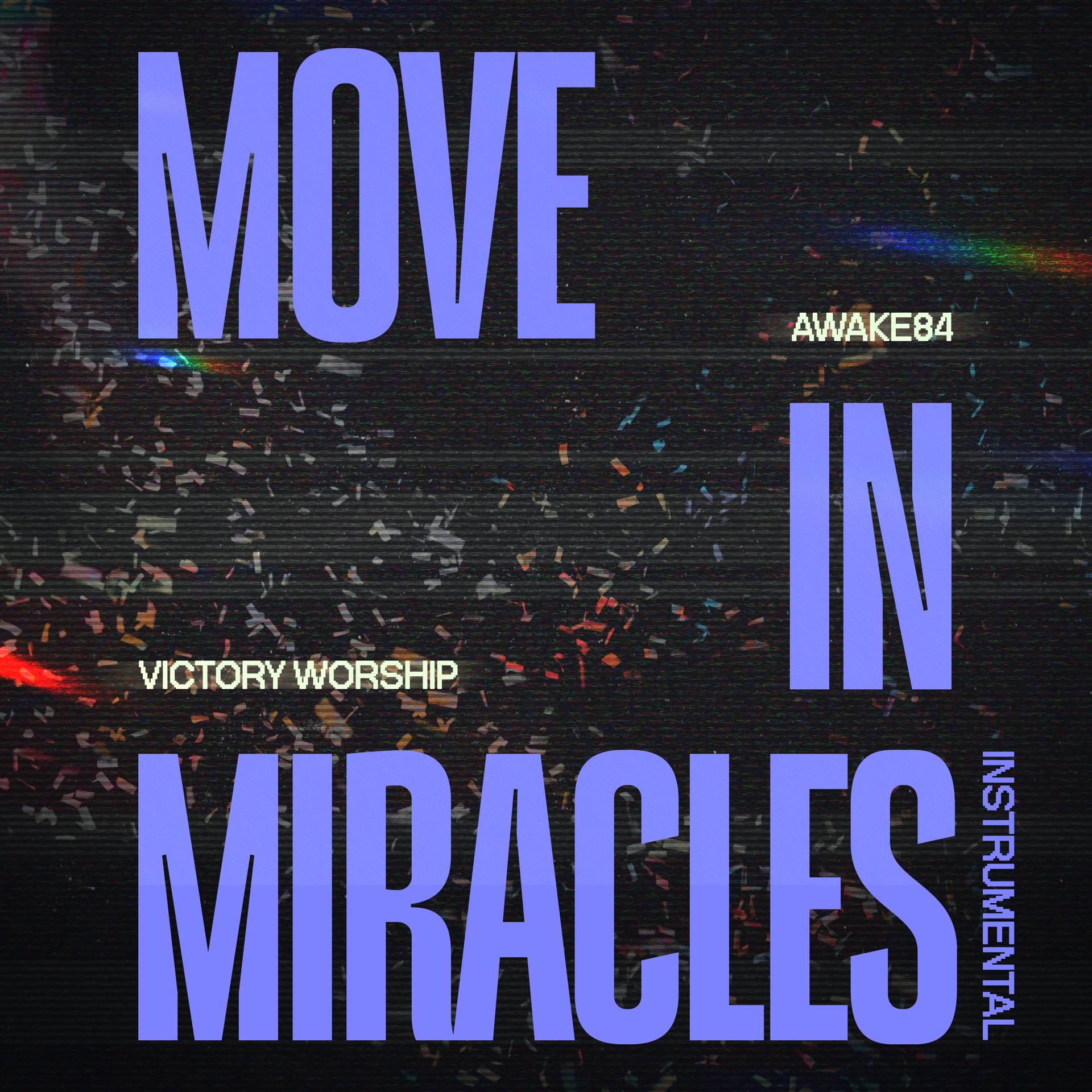 Постер альбома Move in Miracles