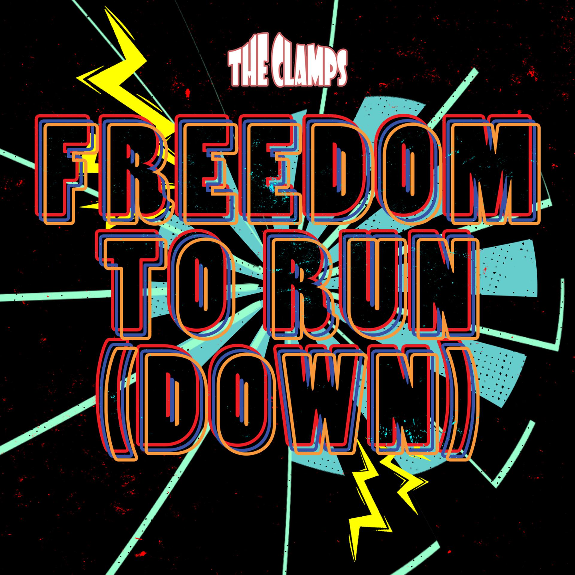 Постер альбома Freedom to run (down)