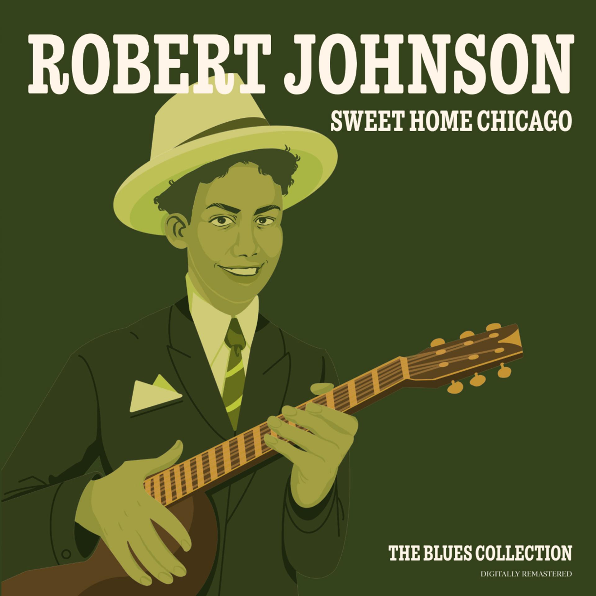 Постер альбома Sweet Home Chicago - The Blues Collection