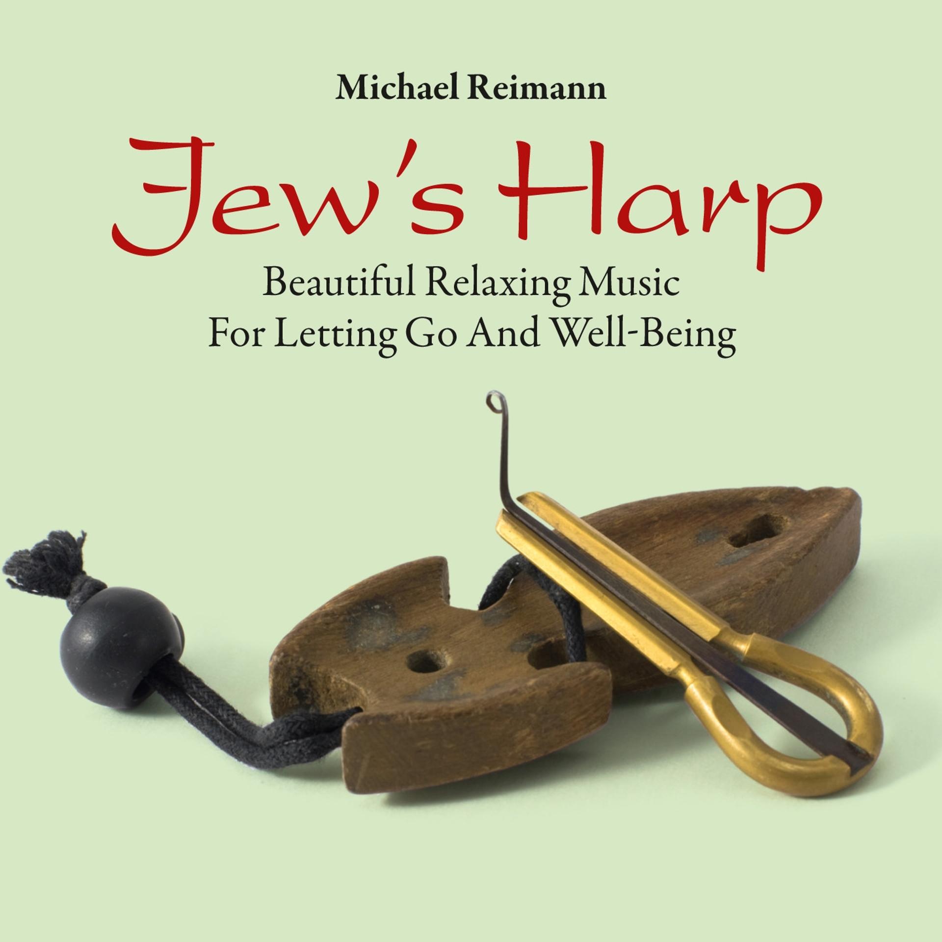 Постер альбома Jew's Harp: Beautiful Relaxing Music
