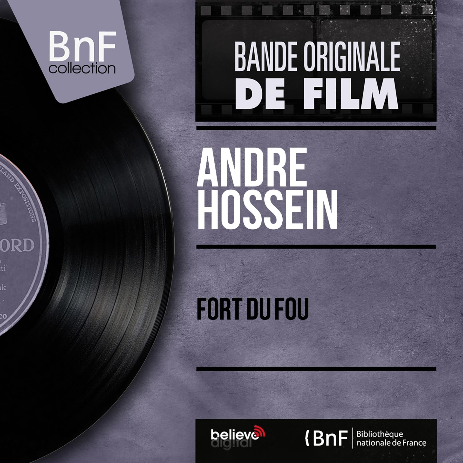 Постер альбома Fort du fou (Original Motion Picture Soundtrack, Mono Version)