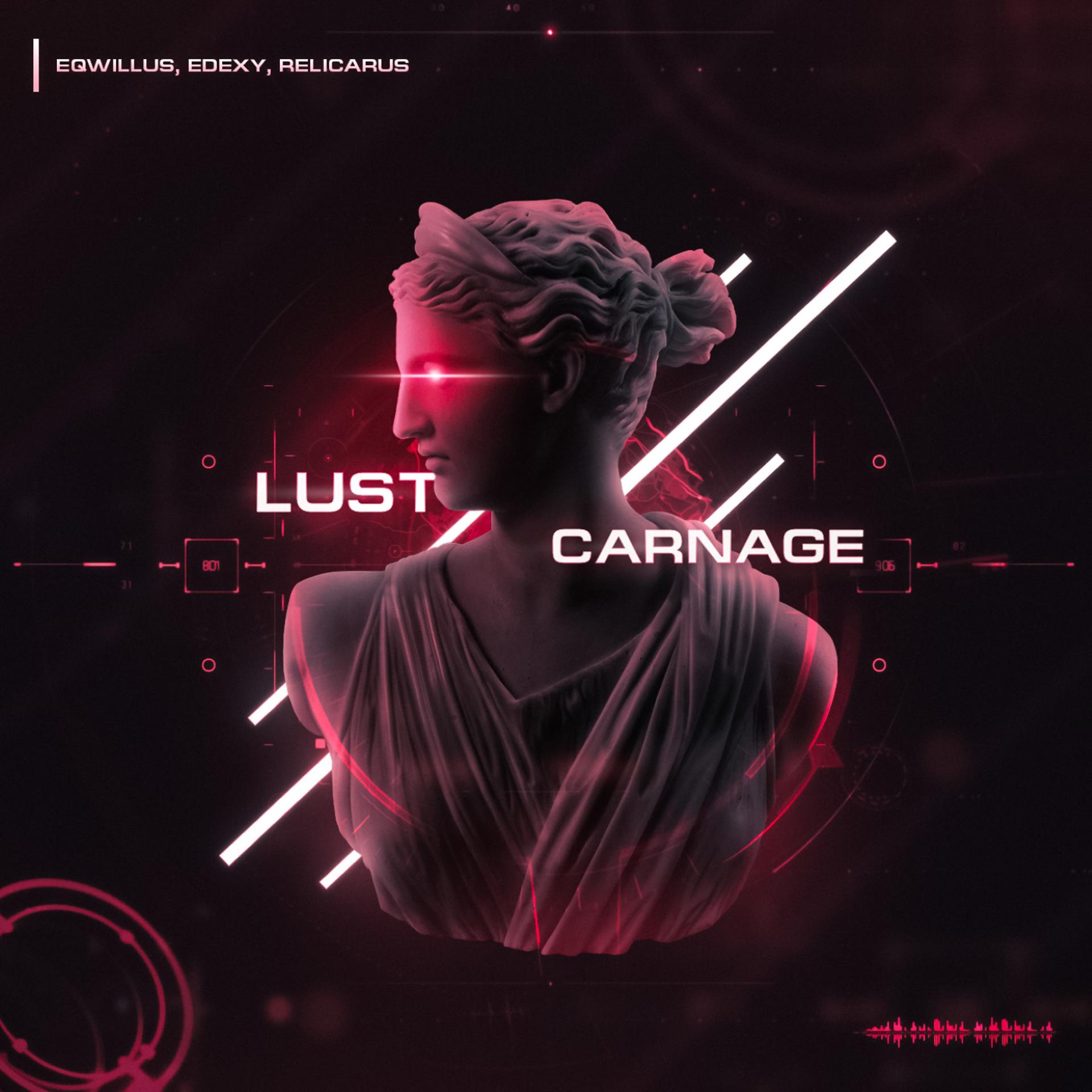 Постер альбома Lust & Carnage