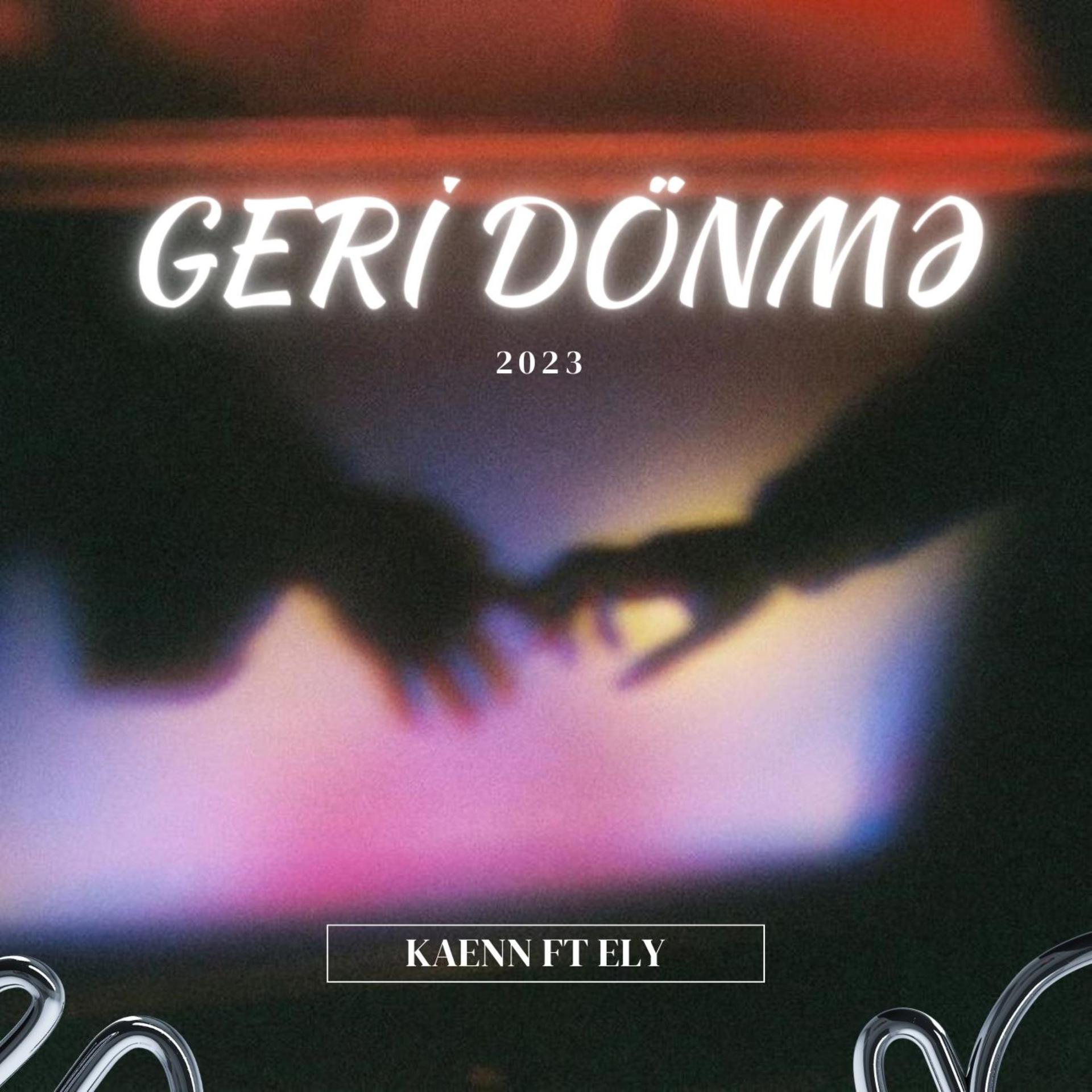 Постер альбома Geri Dönmə