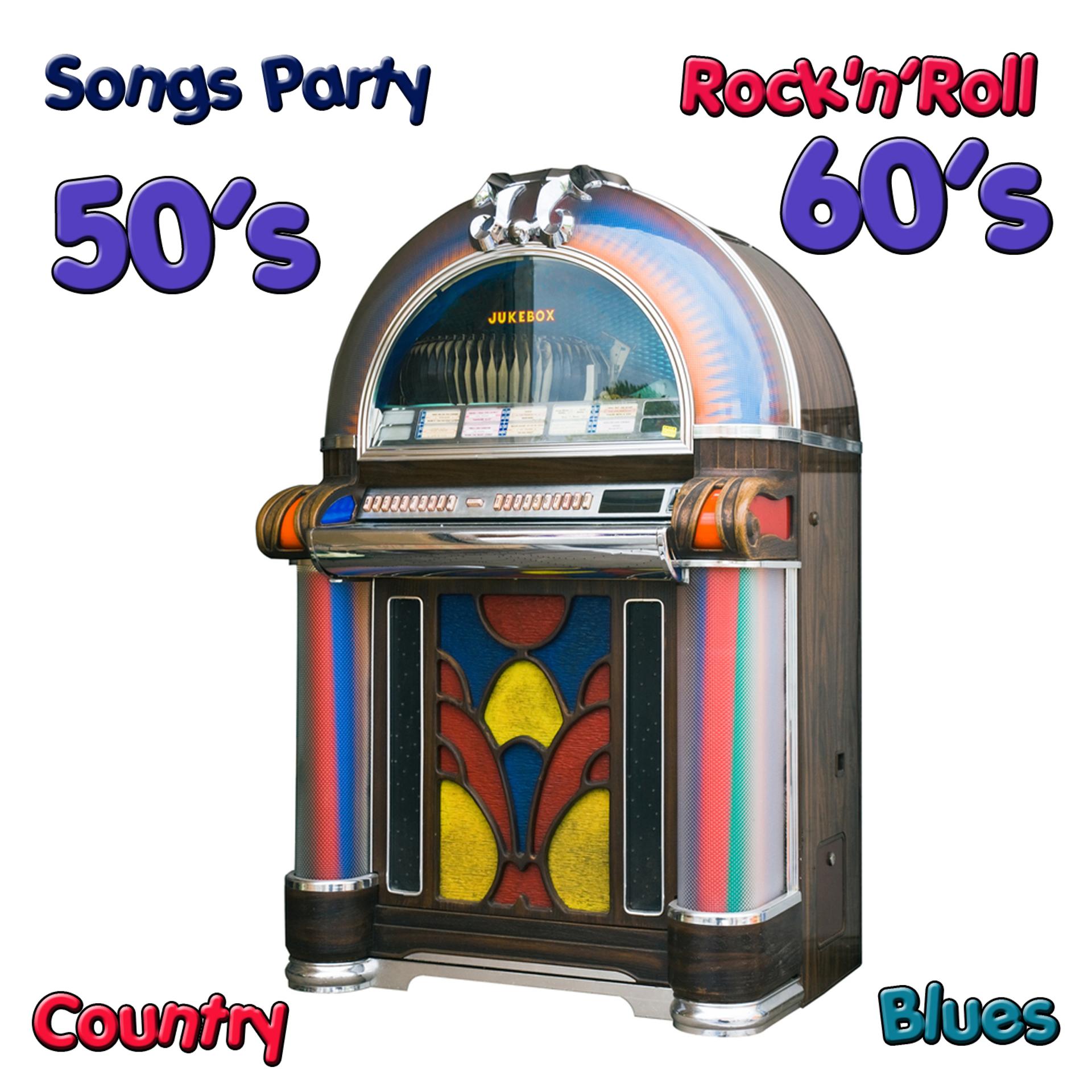 Постер альбома Songs Party : Rock'n'Roll, Blues, Country