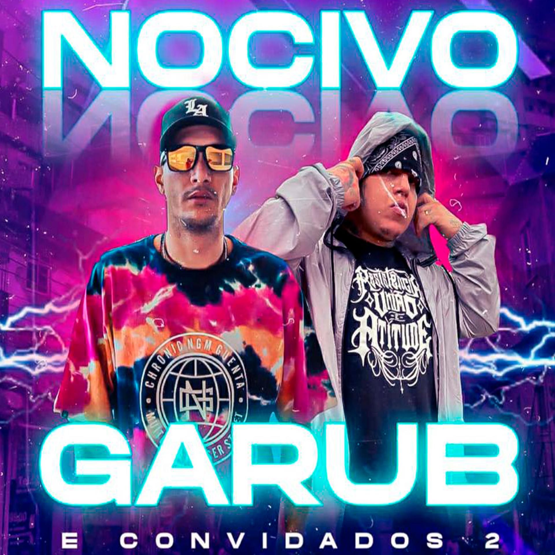 Постер альбома Cypher Nocivo / Garub e Convidados 2 - Mensagem de Vida