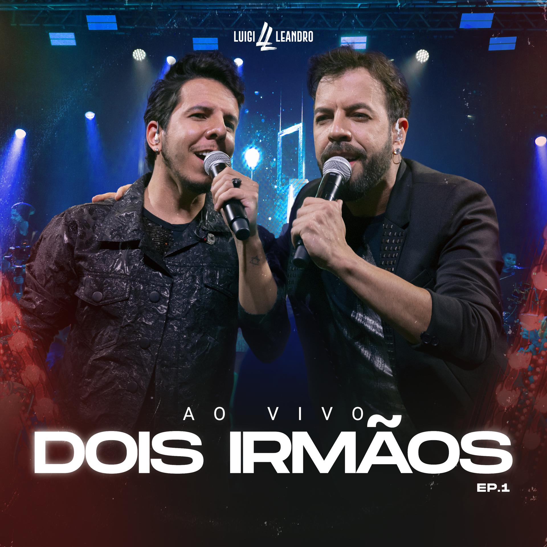 Постер альбома Dois Irmãos, Ep. 1