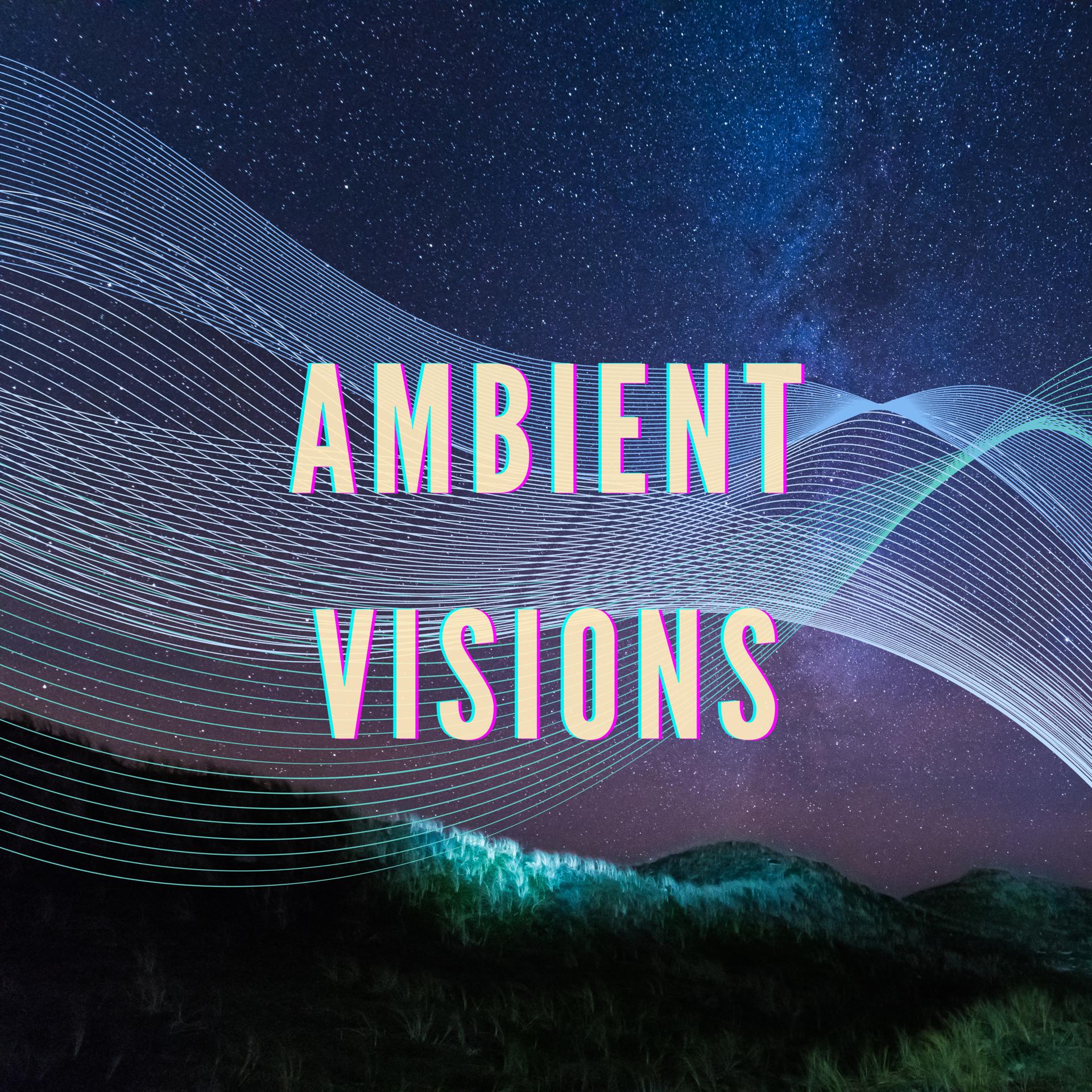 Постер альбома Ambient Visions