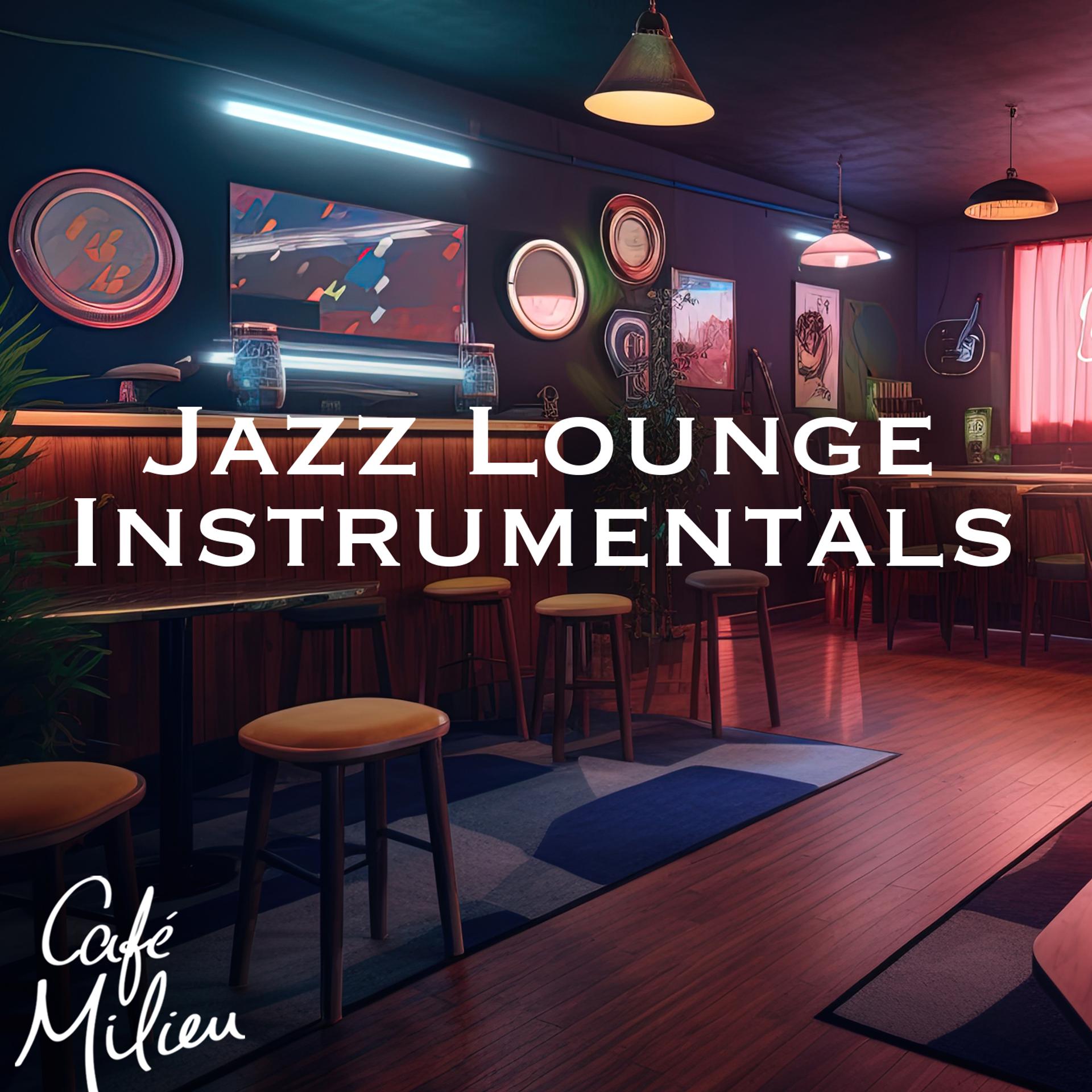 Постер альбома Jazz Lounge Instrumentals