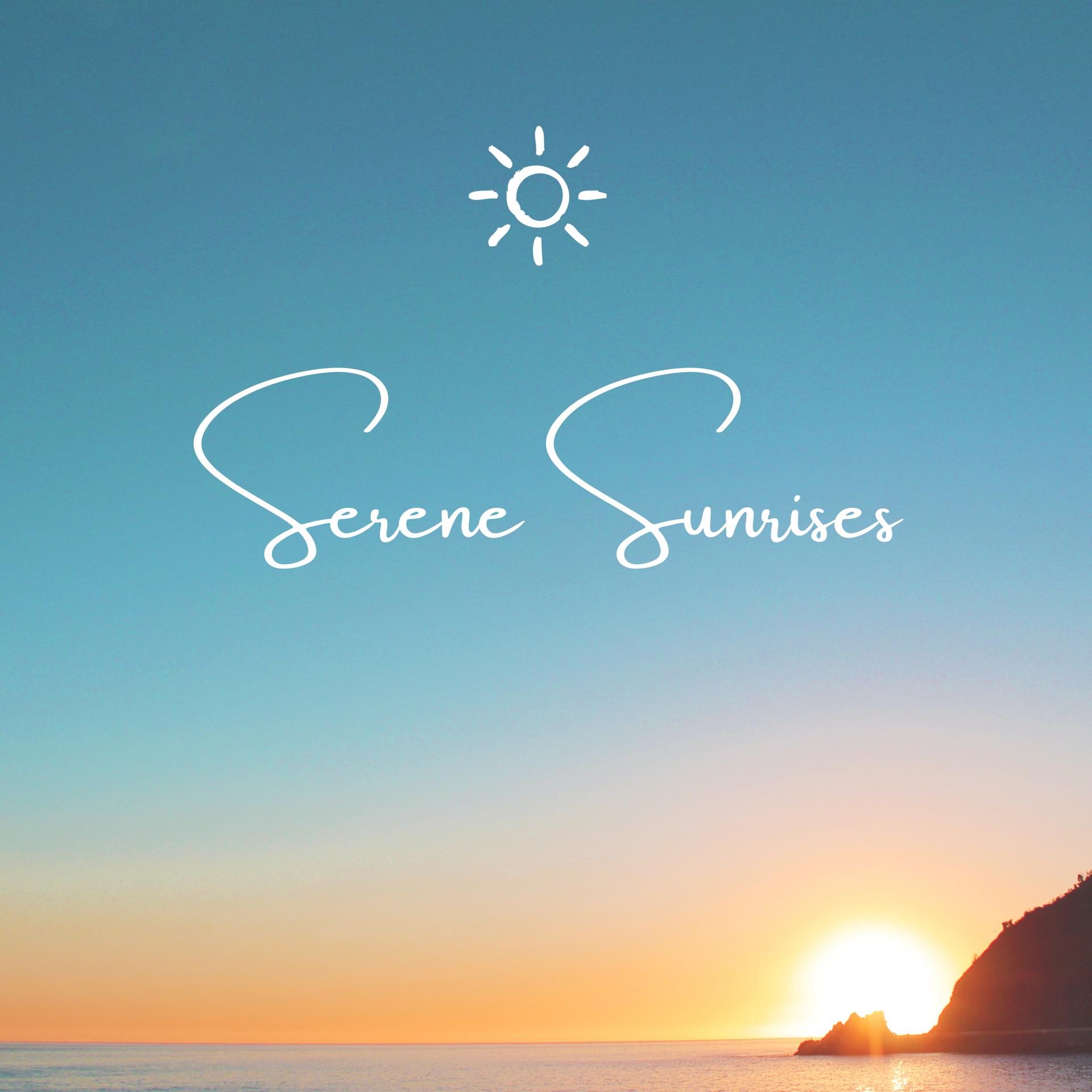 Постер альбома Serene Sunrises