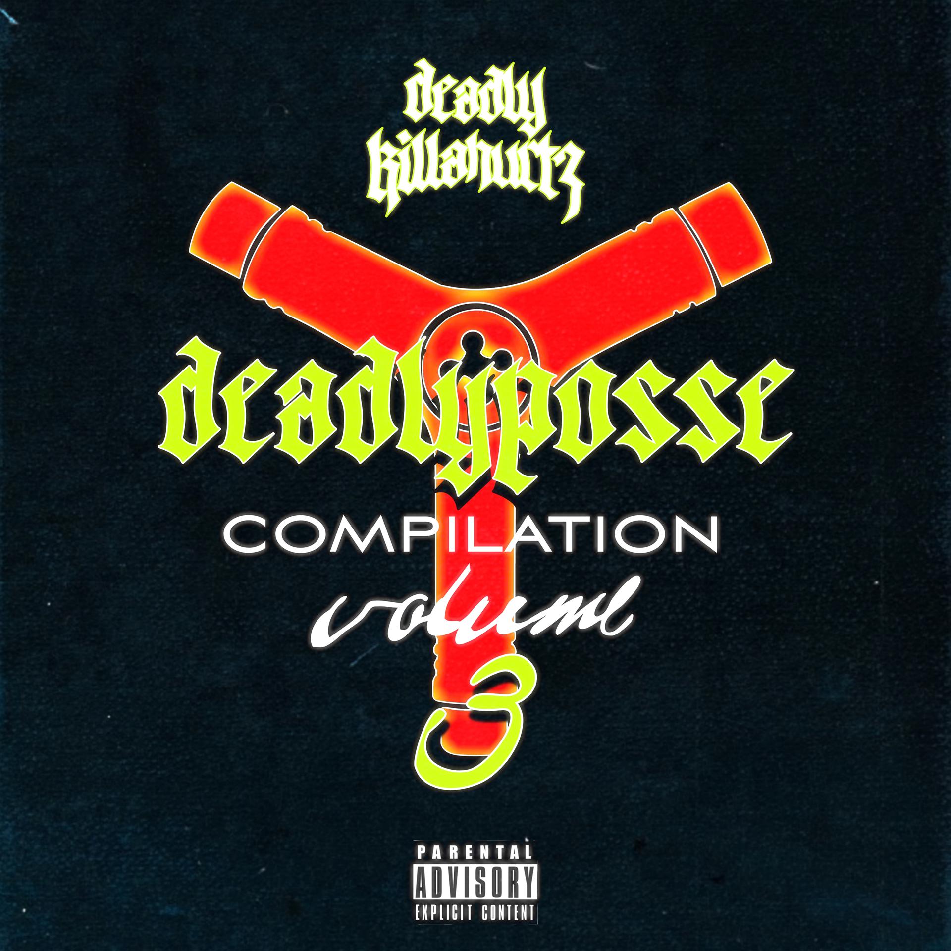 Постер альбома Deadlyposse Compilation Vol. 3