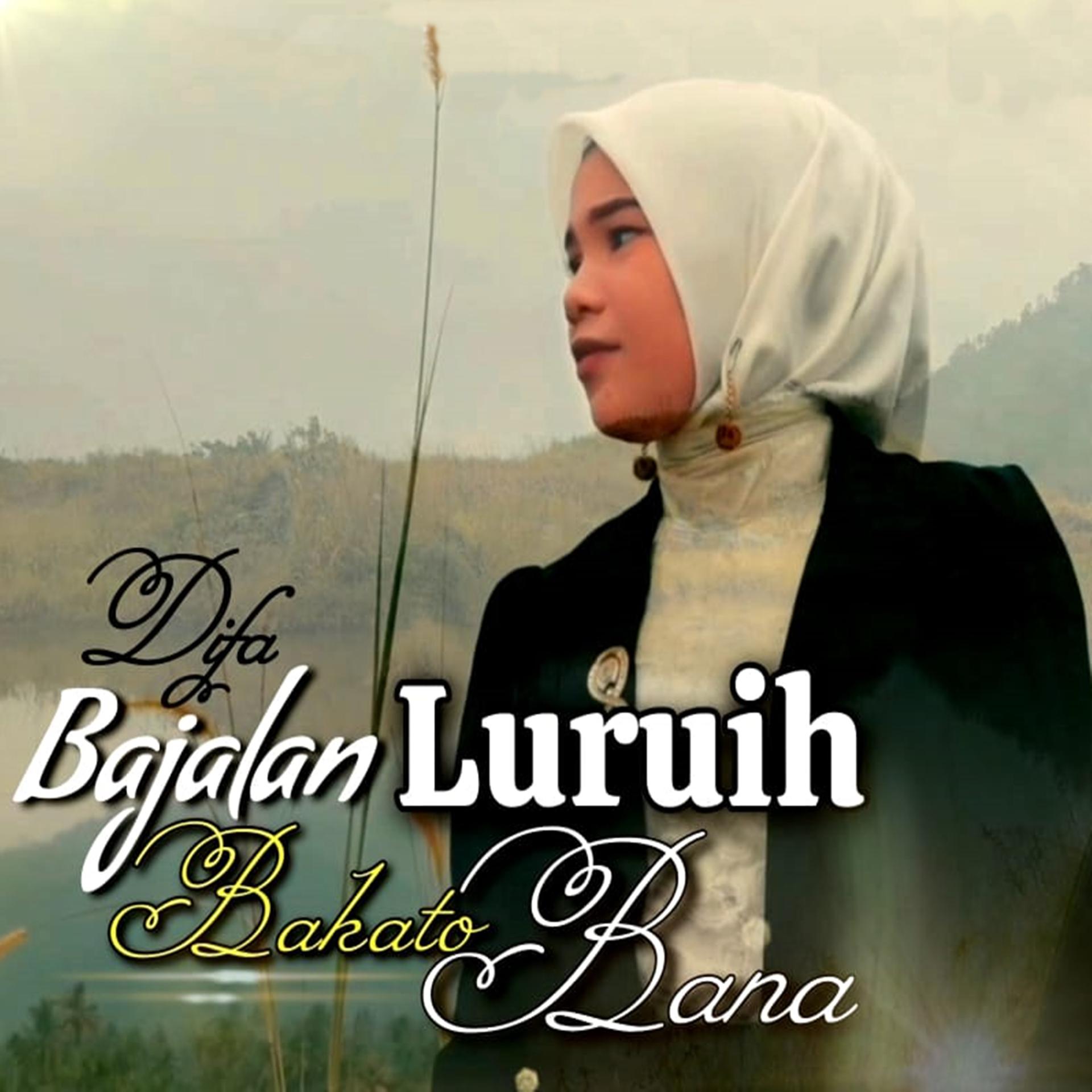 Постер альбома Bajalan Luruih Bakato Bana